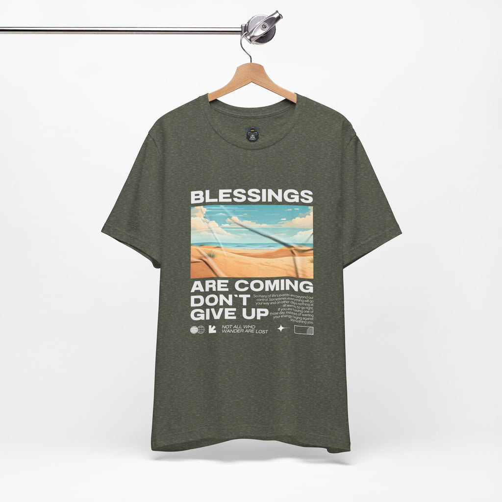 Blessings Are Coming Tee, Inspirational T-Shirt, Perfect Gift for Encouragement