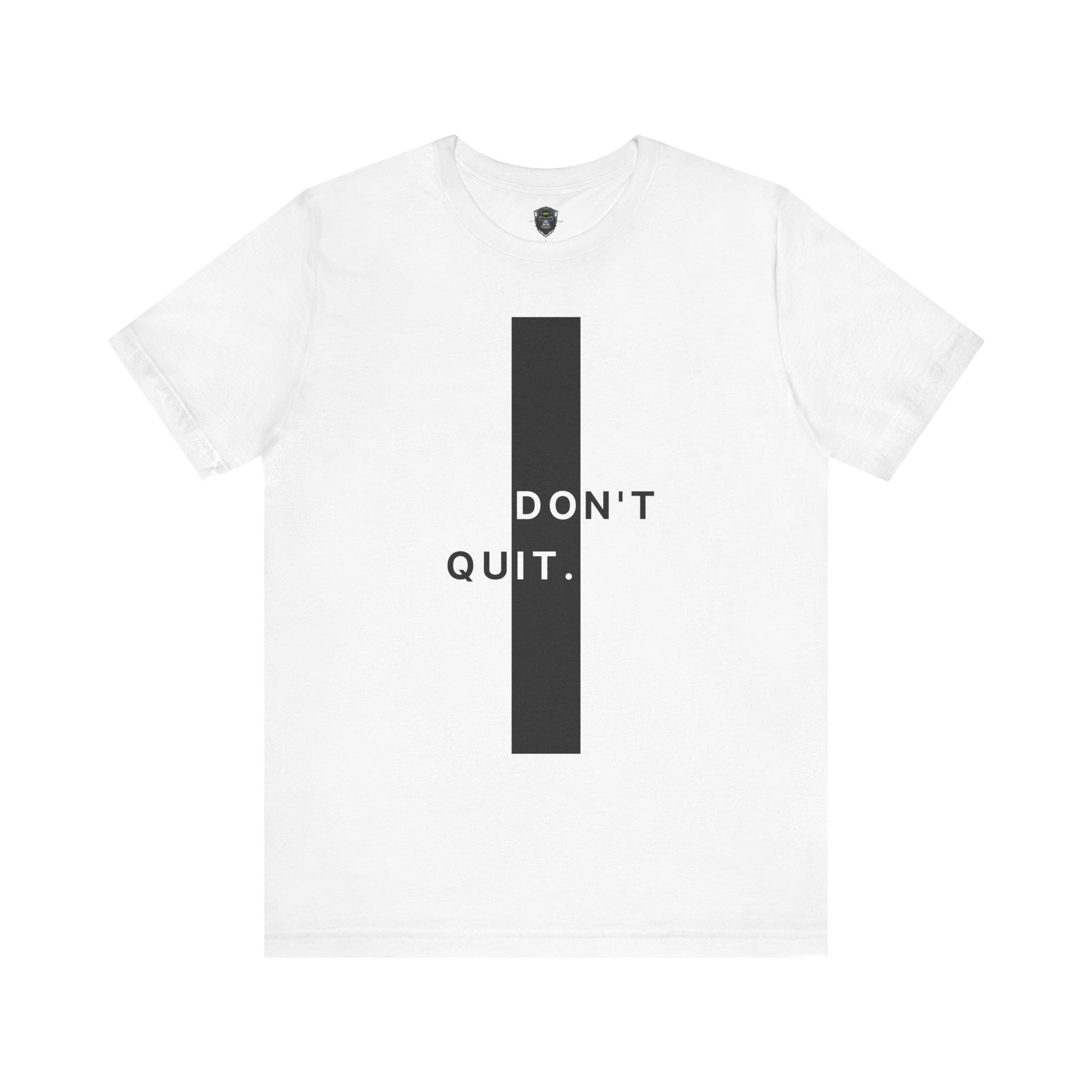 Inspirational Jersey Tee, Motivational Shirt, Don't Quit Apparel, Fitness Gift