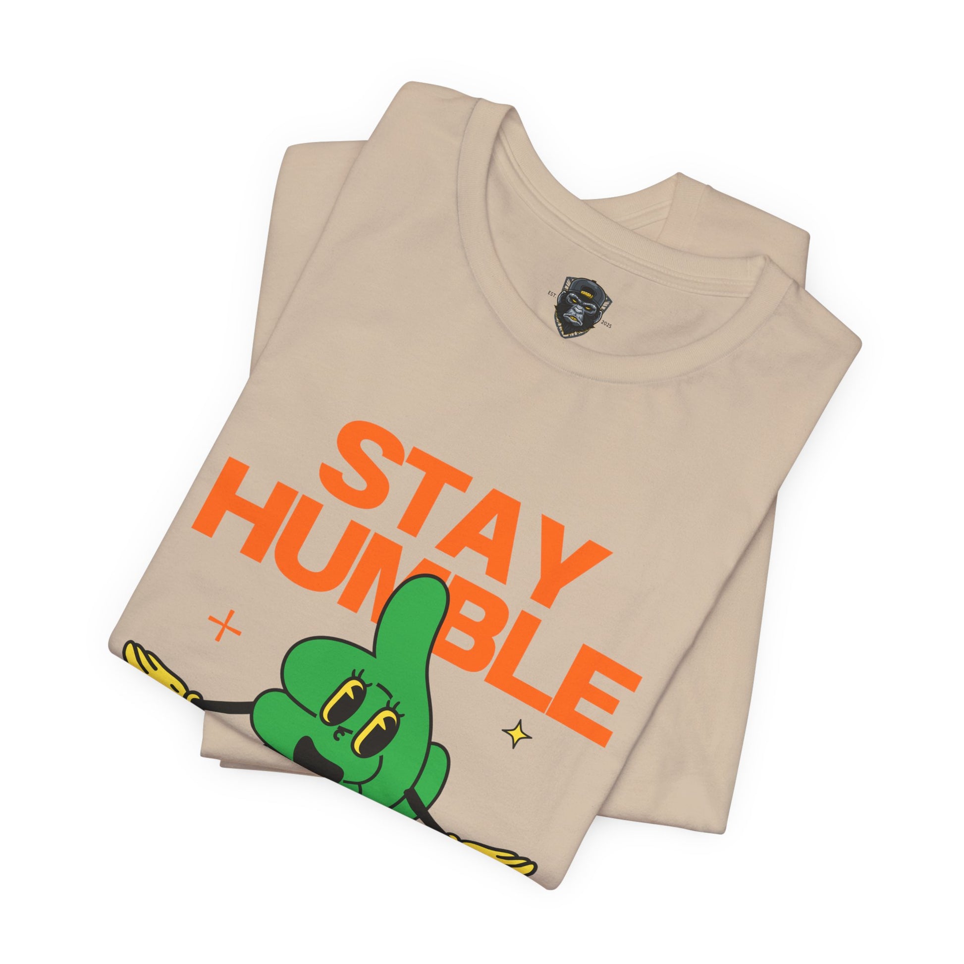 Stay Humble  Jersey Tee, Casual Wear, Motivational Graphic T-Shirt, Perfect Gift for Friends