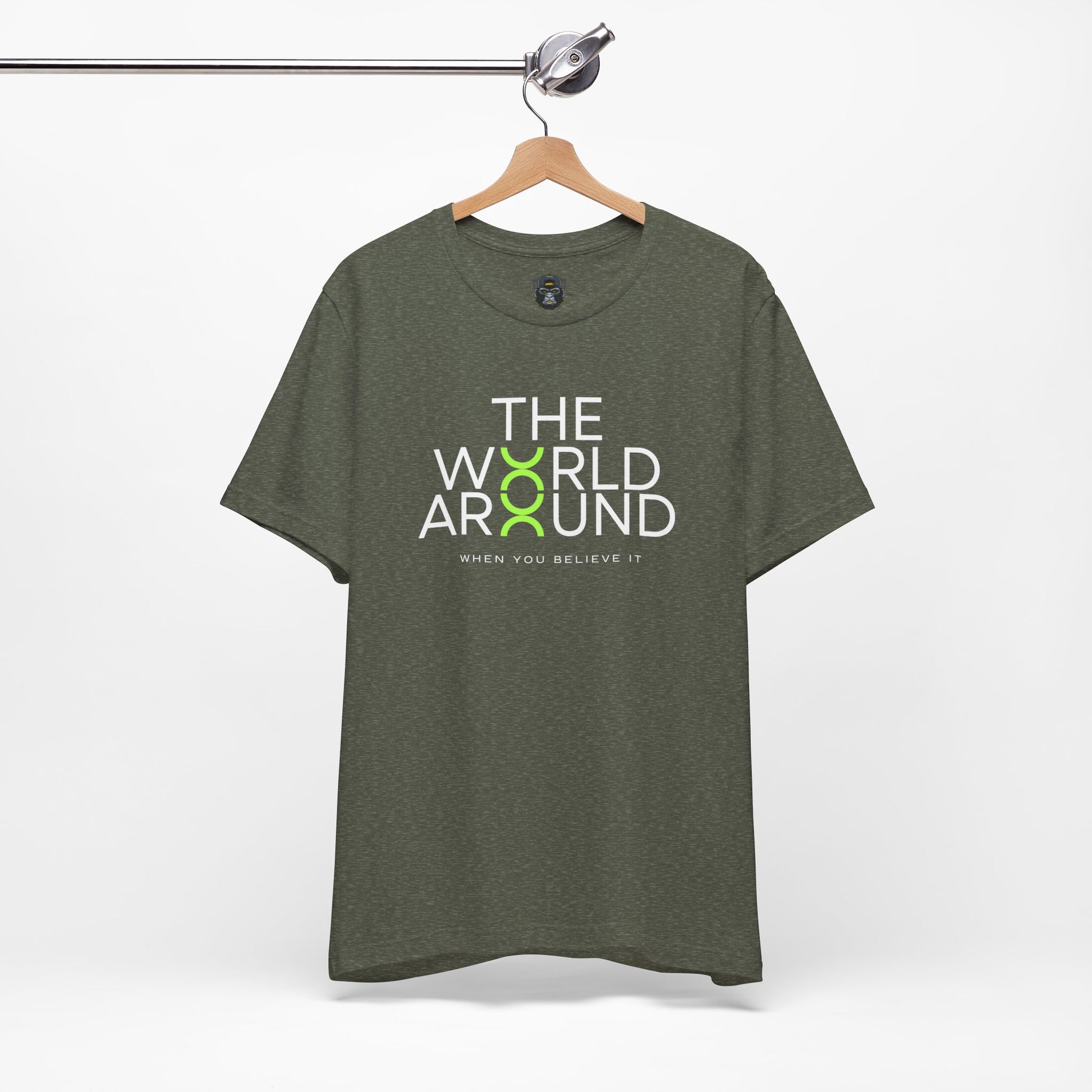 The World Around Tee - Motivational Quote Shirt, Casual Wear, Gift for Friends