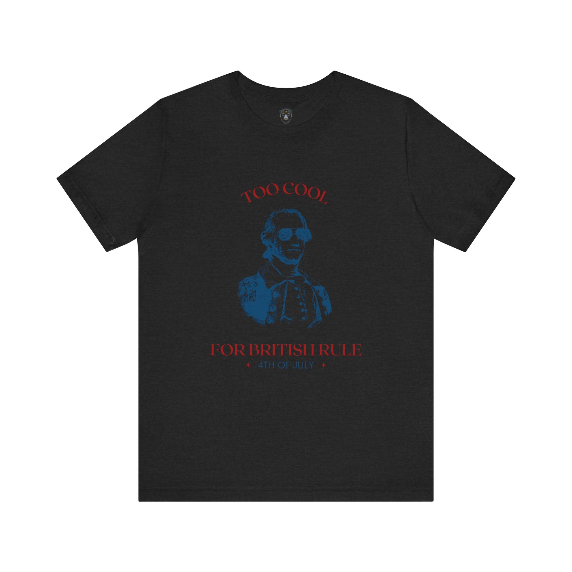 4th of July Vintage Graphic Tee - Too Cool for British Rule, Patriotic T-Shirt