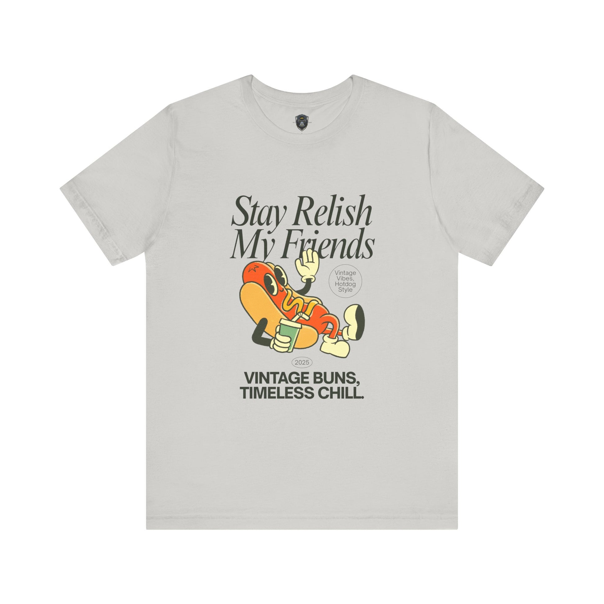 Stay Relish My Friends Tee - Fun Summer Style for Food Lovers, Casual Wear