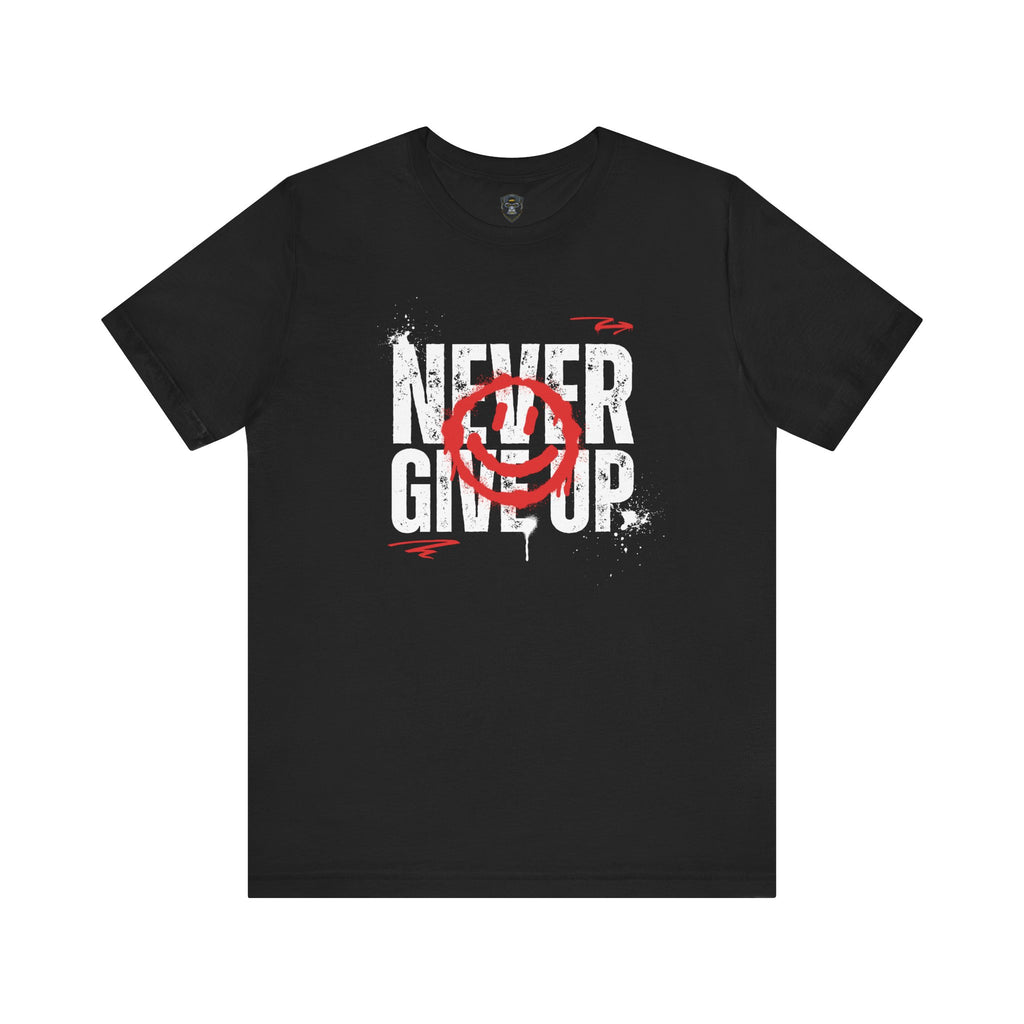 Motivational Tee - 'Never Give Up' Graphic Shirt, Workout Tee, Inspirational Gift