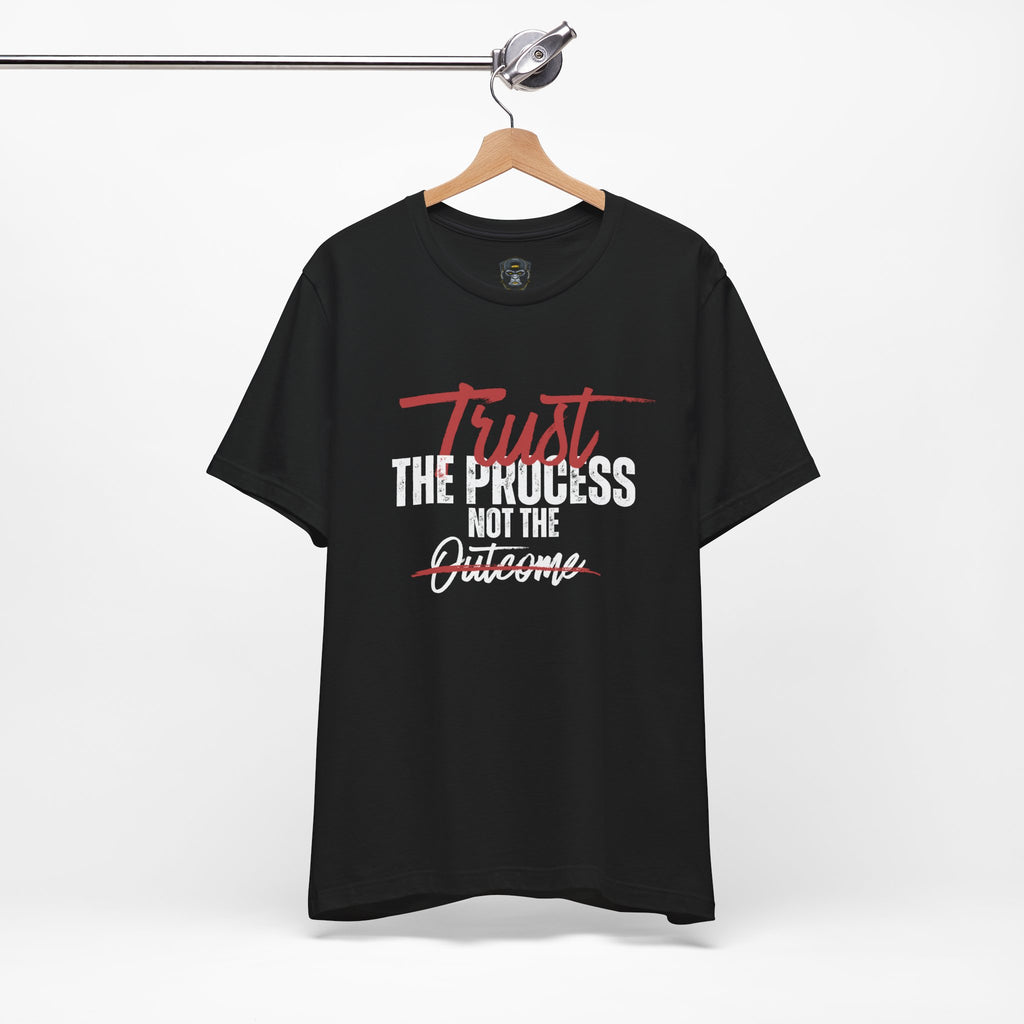 Trust the Process Tee, Motivational Graphic Tee, Casual Style Shirt