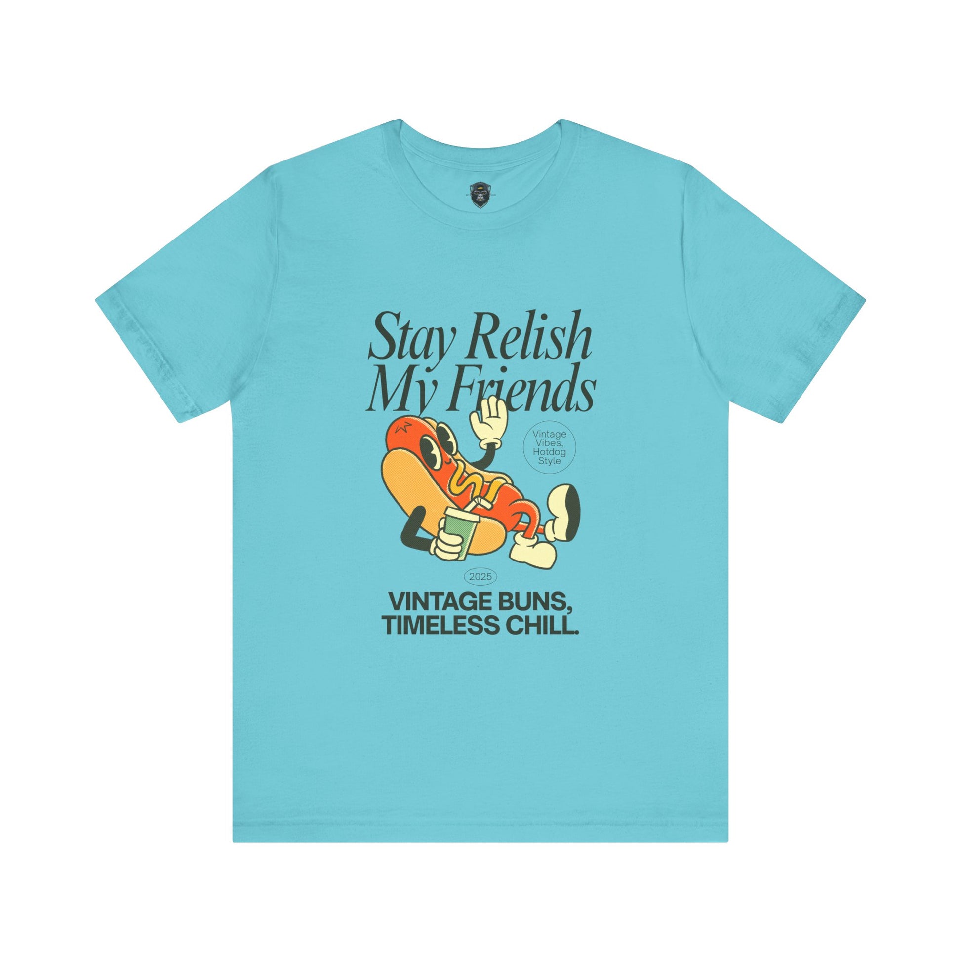 Stay Relish My Friends Tee - Fun Summer Style for Food Lovers, Casual Wear