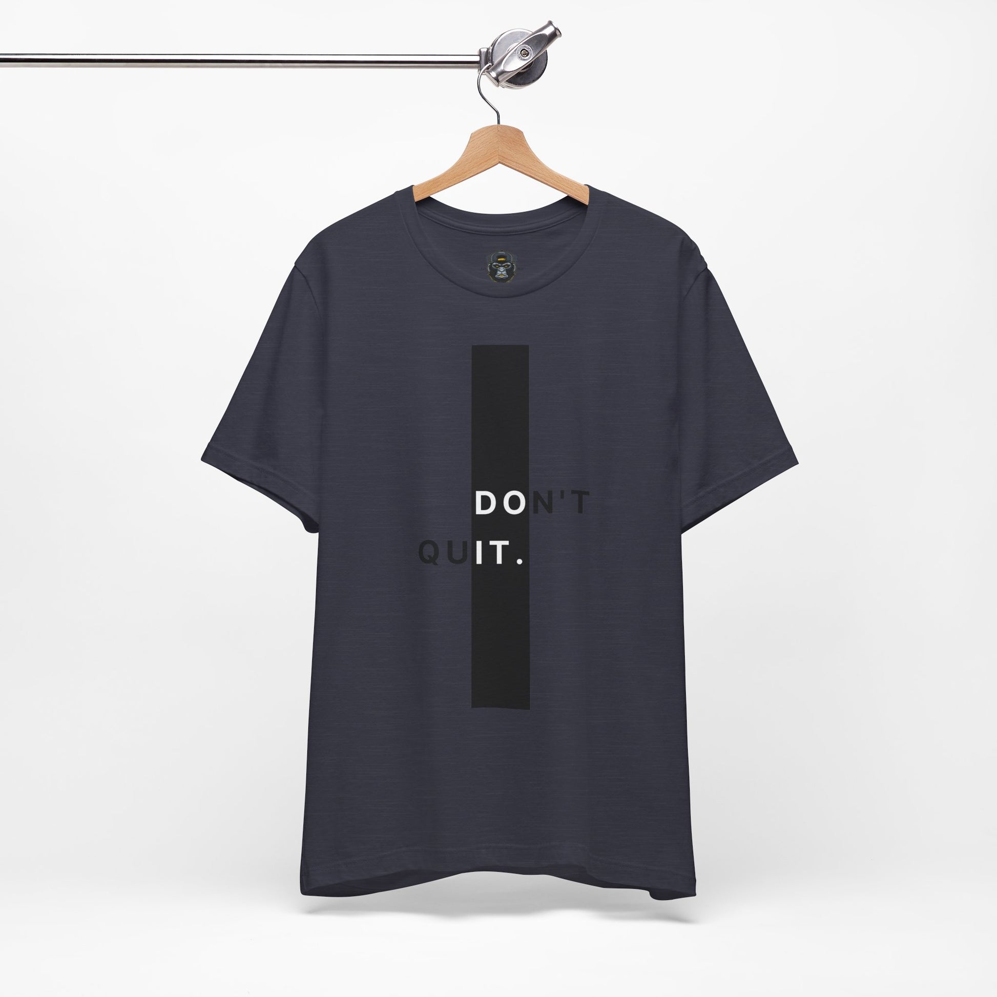 Inspirational Jersey Tee, Motivational Shirt, Don't Quit Apparel, Fitness Gift