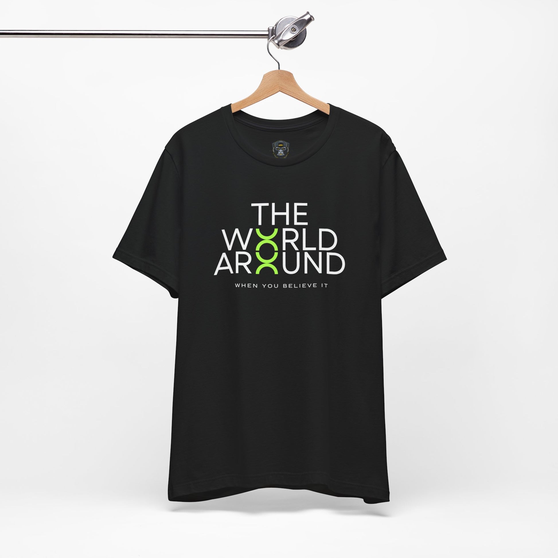 The World Around Tee - Motivational Quote Shirt, Casual Wear, Gift for Friends