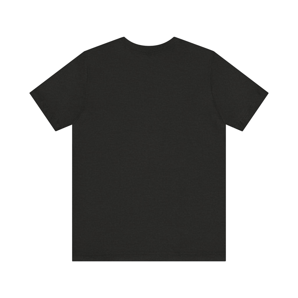 Don't Look Back Tee - Motivational Unisex Jersey Short Sleeve Shirt