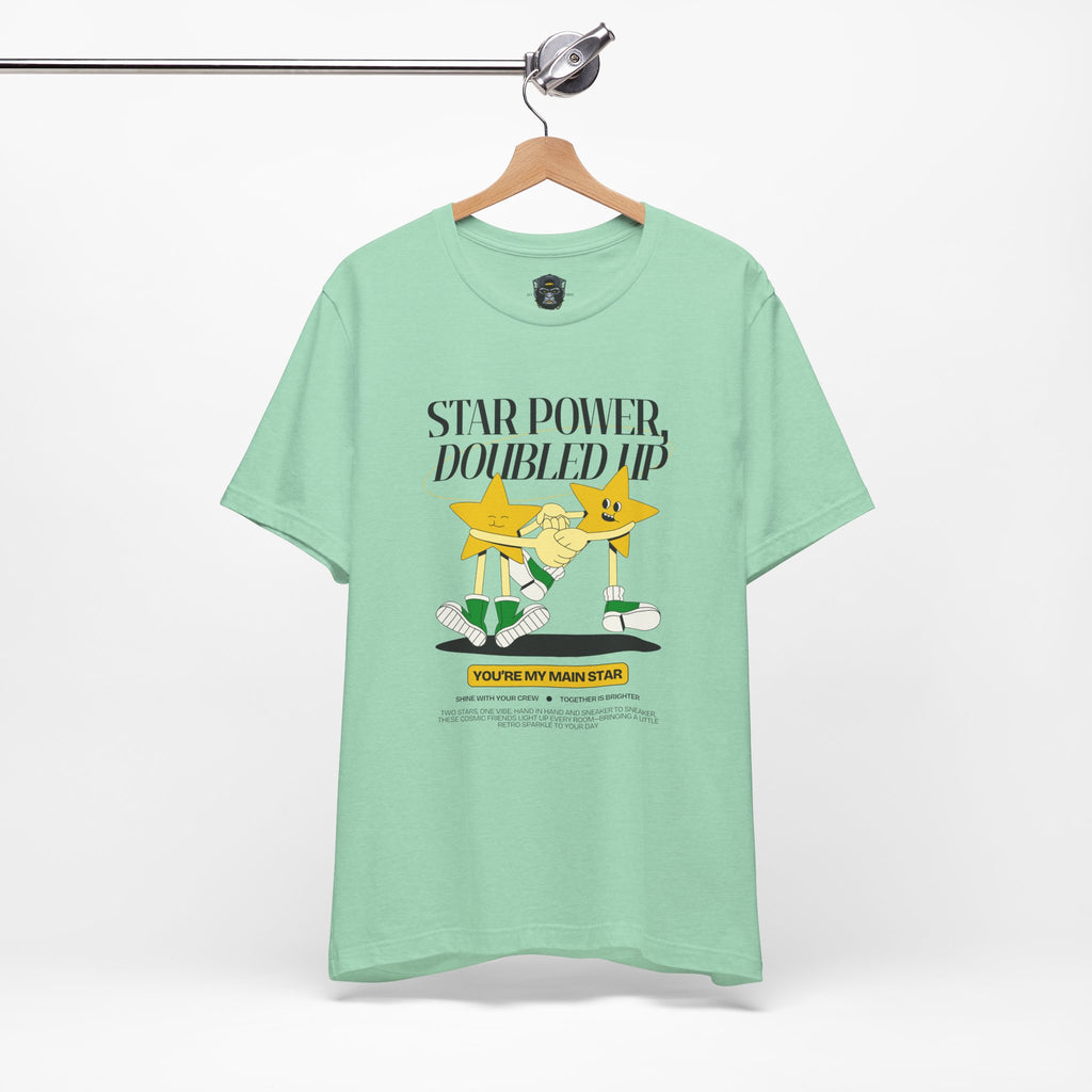 Star Power Tee - You're My Main Star, Friendship Gift, Cute Graphic T-Shirt