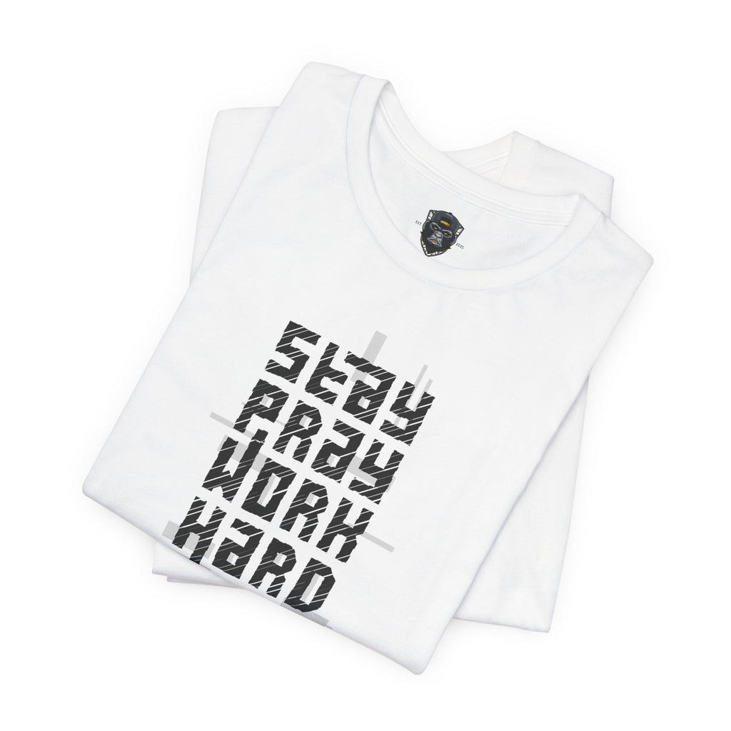 Stay Crazy Work Hard Tee, Motivational T-Shirt, Casual Wear, Gift for Him/Her
