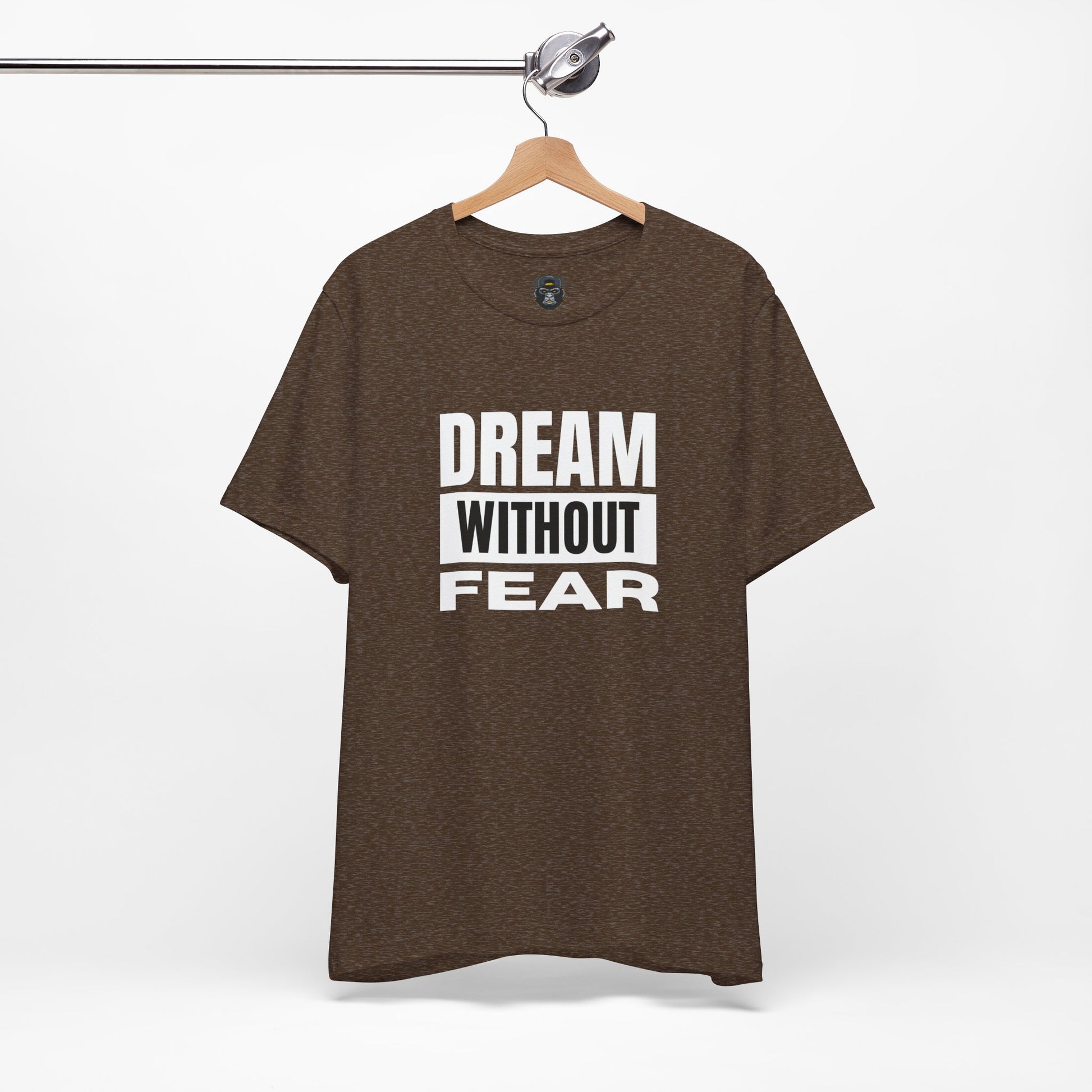 Inspirational Graphic Tee - "Dream Without Fear" - Motivational T-Shirt, Streetwear