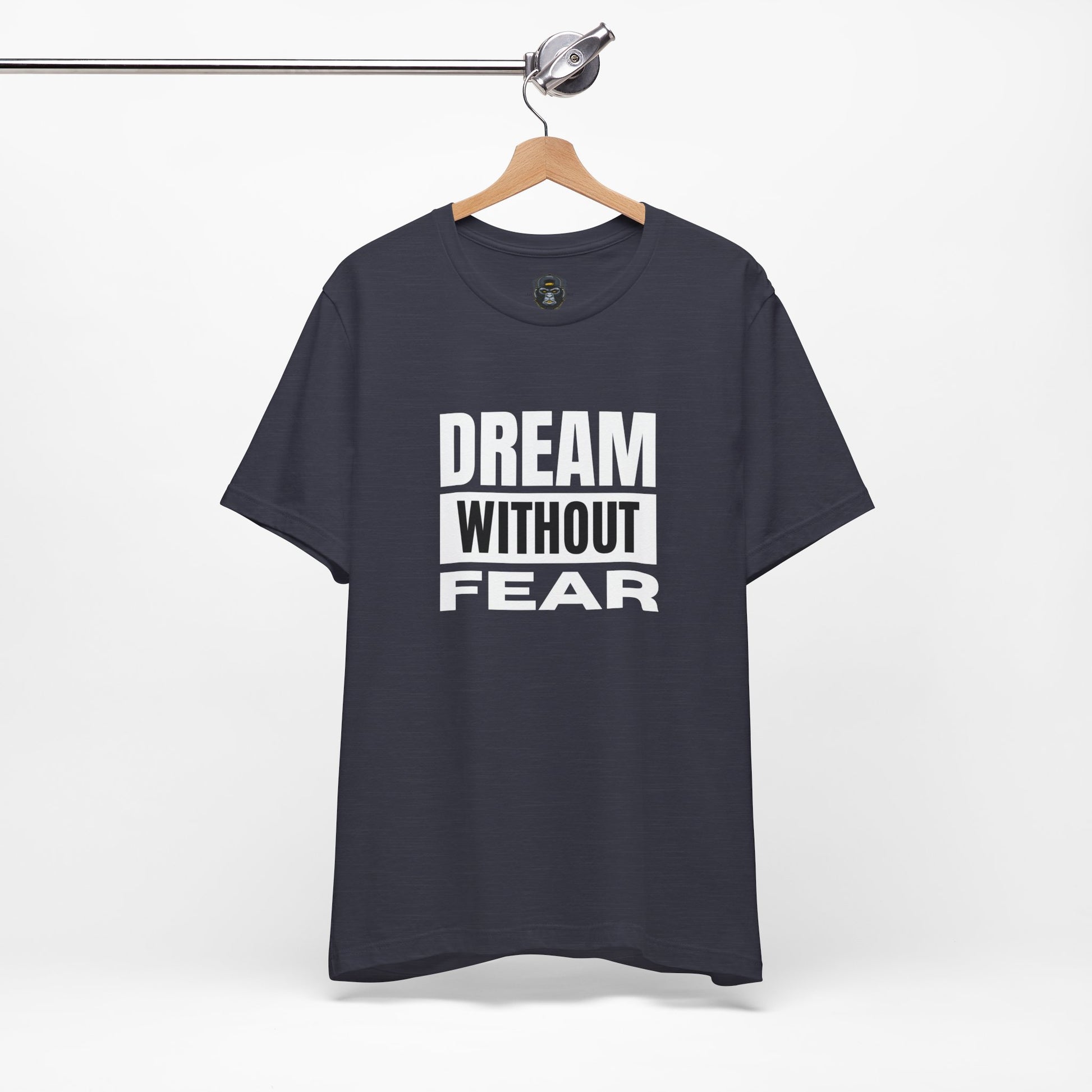 Inspirational Graphic Tee - "Dream Without Fear" - Motivational T-Shirt, Streetwear