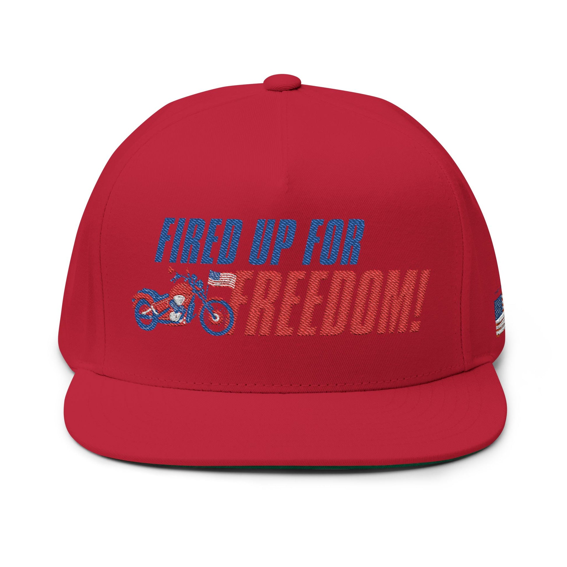 Fired Up for Freedom! Flat Bill Cap - Patriotic Hat, Motorcycle Lover Gift, Embroidered Cap, Fourth of July Accessory, Casual Style