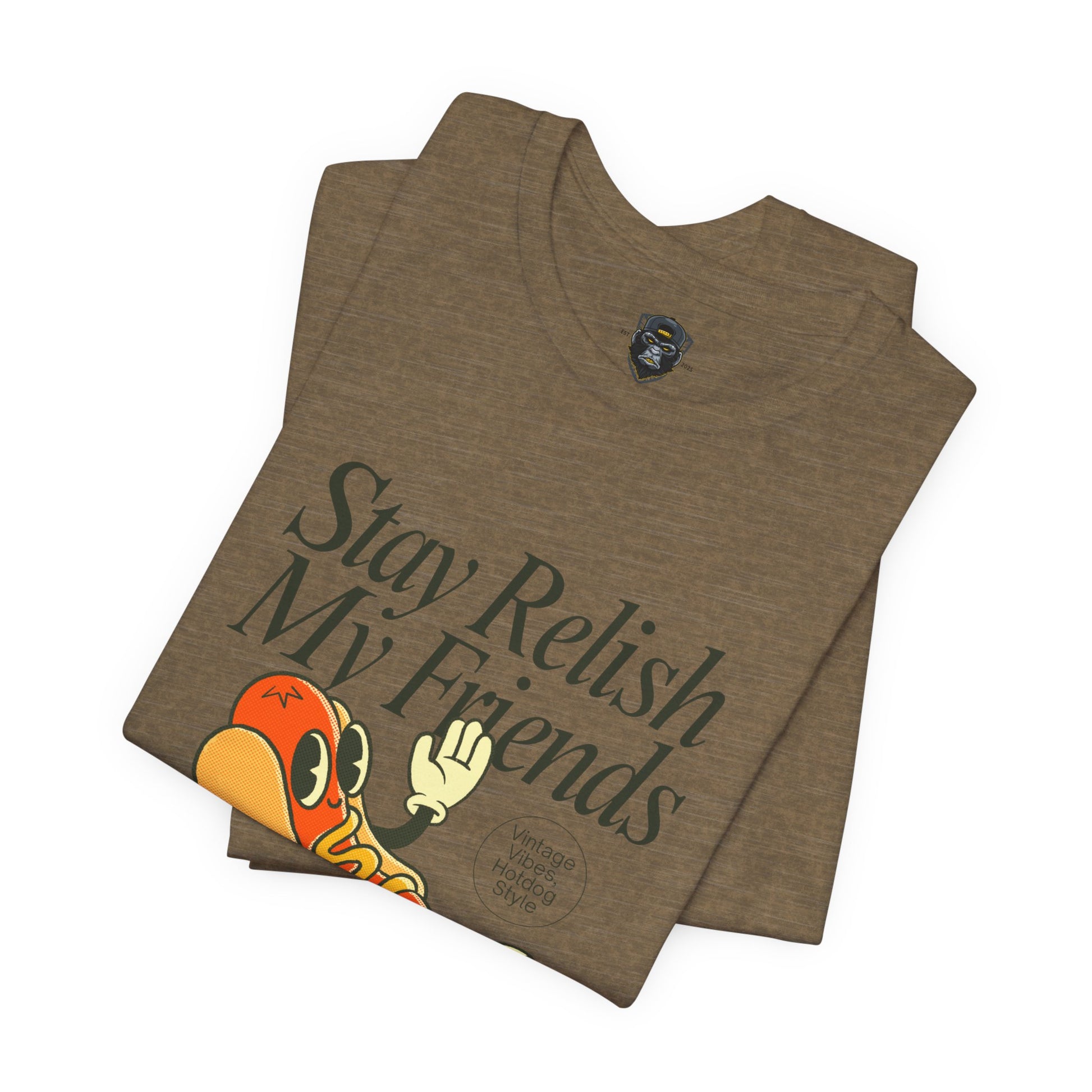 Stay Relish My Friends Tee - Fun Summer Style for Food Lovers, Casual Wear