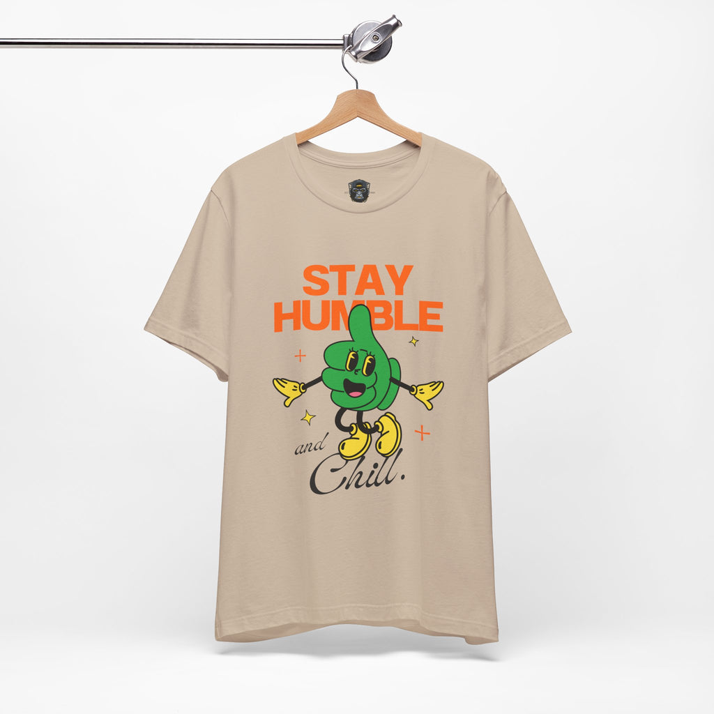 Stay Humble  Jersey Tee, Casual Wear, Motivational Graphic T-Shirt, Perfect Gift for Friends