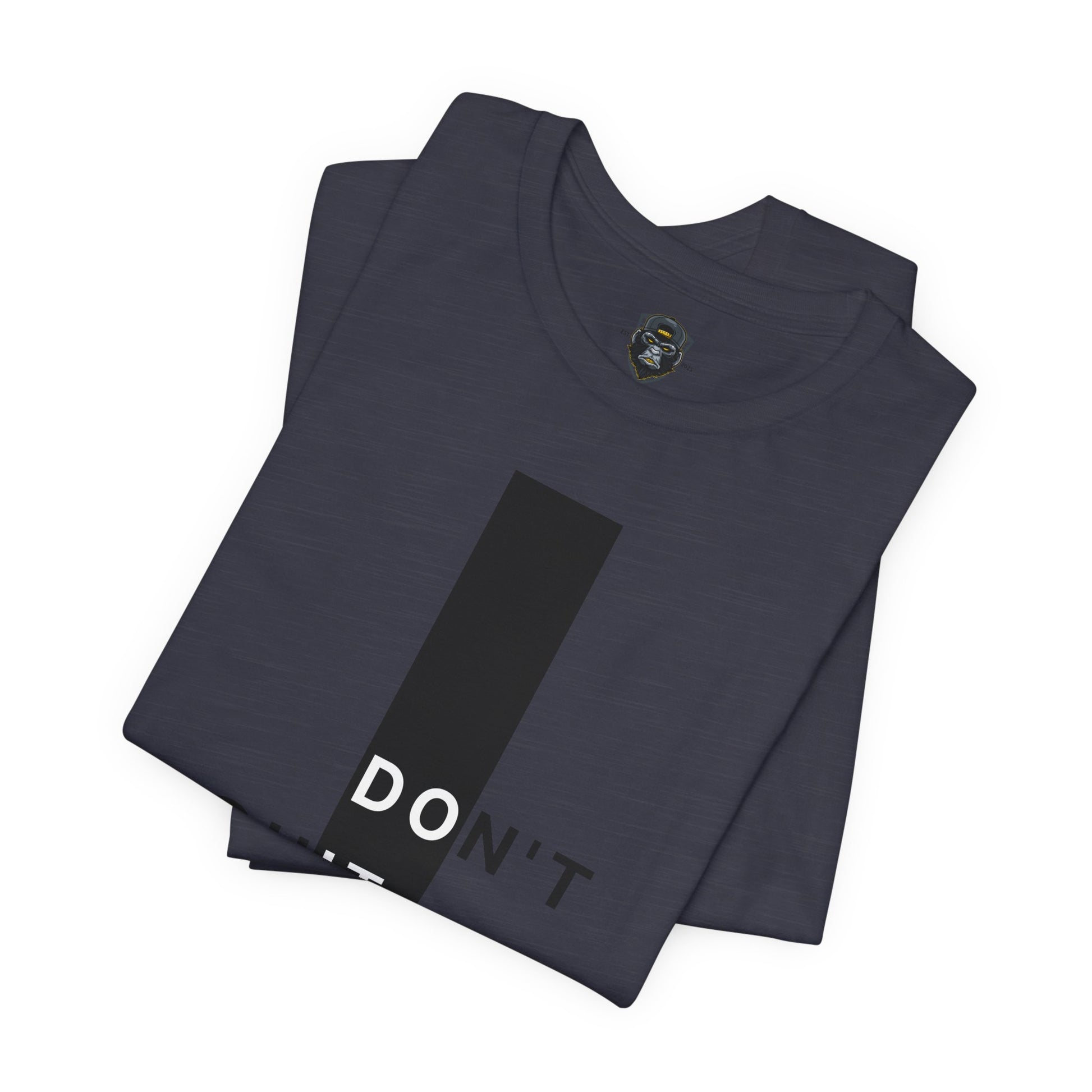 Inspirational Jersey Tee, Motivational Shirt, Don't Quit Apparel, Fitness Gift