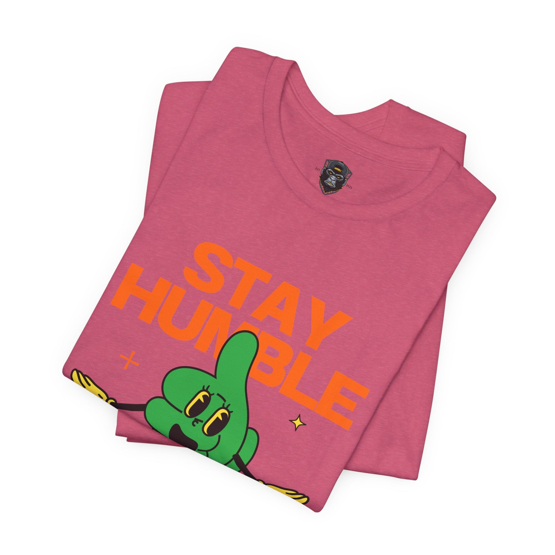 Stay Humble  Jersey Tee, Casual Wear, Motivational Graphic T-Shirt, Perfect Gift for Friends