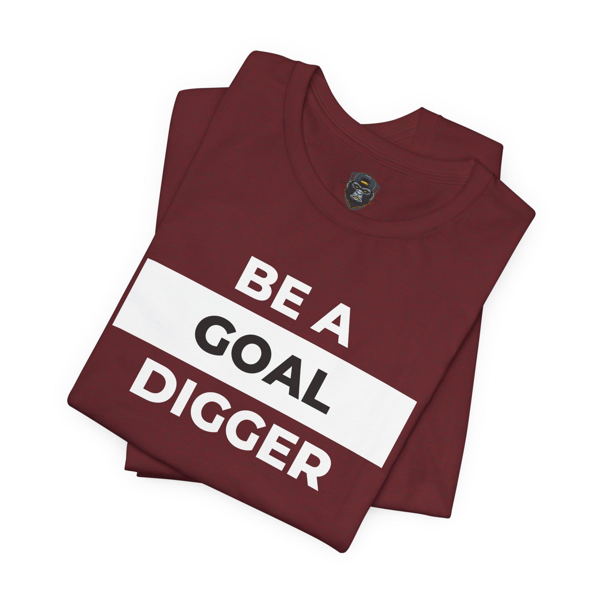 Goal Digger Tee - Motivational Short Sleeve Shirt, Casual Wear, Gift for Entrepreneurs