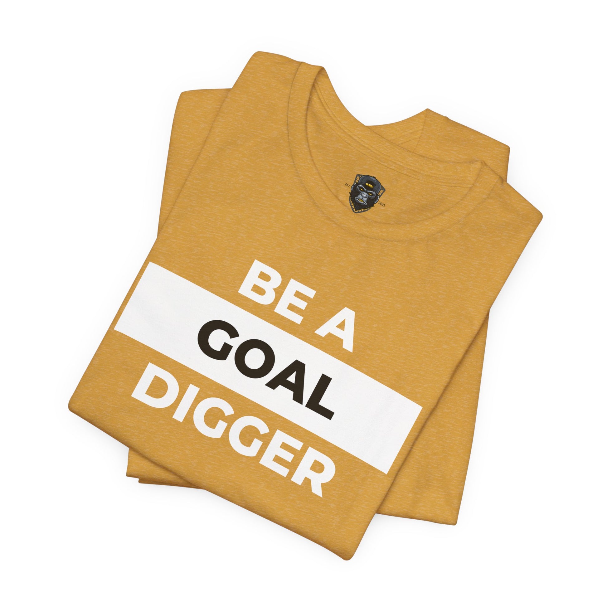 Goal Digger Tee - Motivational Short Sleeve Shirt, Casual Wear, Gift for Entrepreneurs