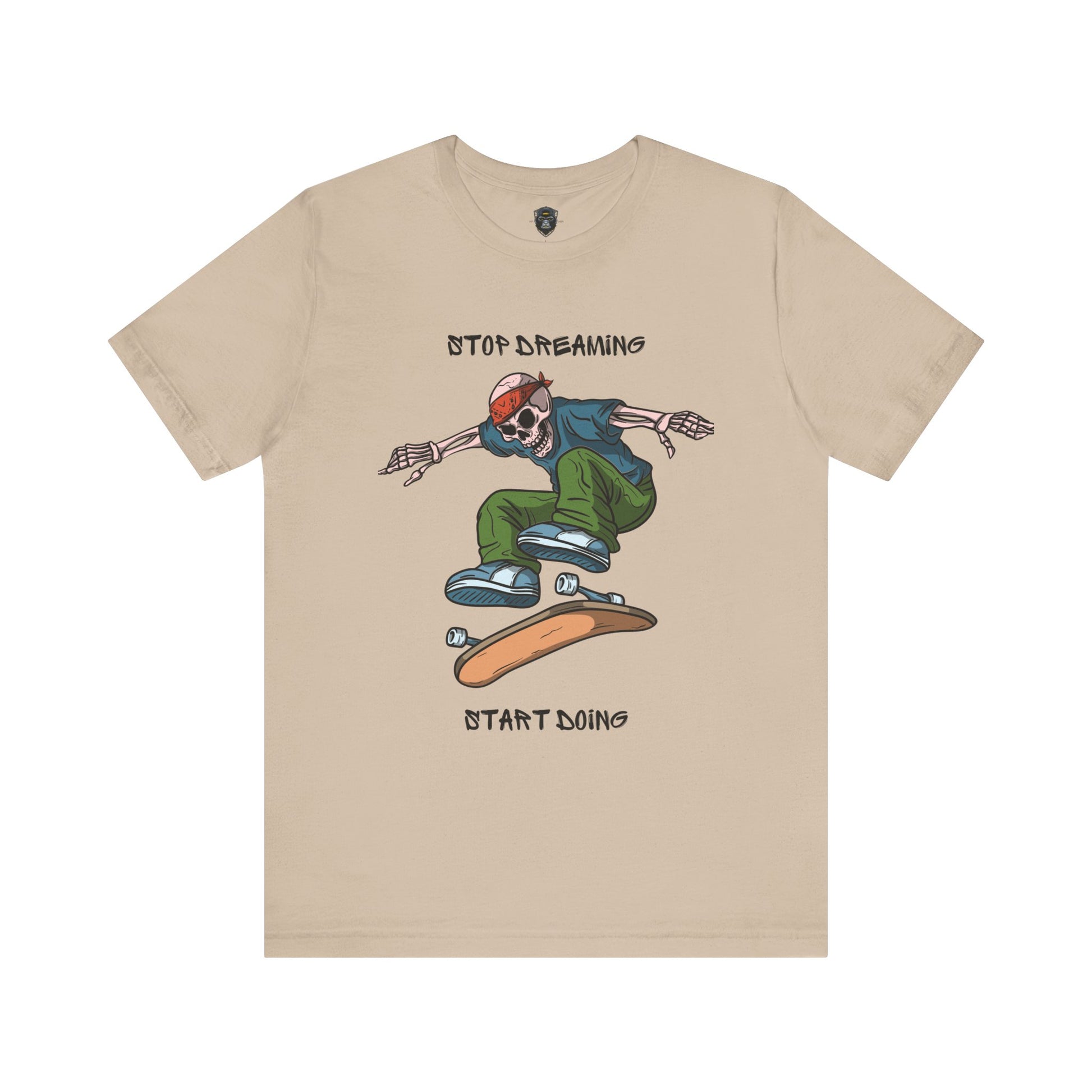 Skateboard Motivational Tee, Stop Dreaming Start Doing Shirt, Casual Wear, Gift Idea