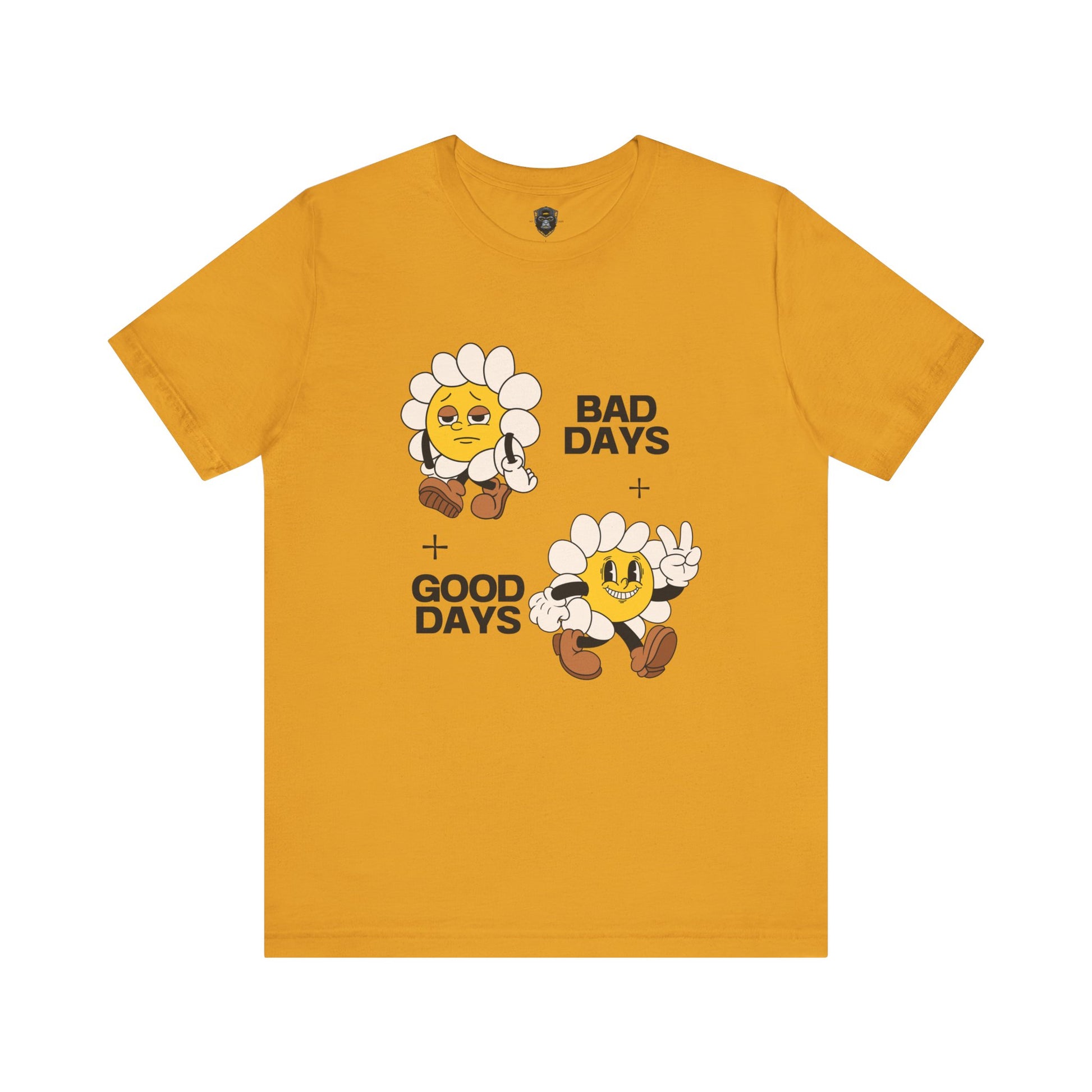 Sunflower Mood Tee - Bad Days + Good Days, Feel-Good Shirt, Casual Wear