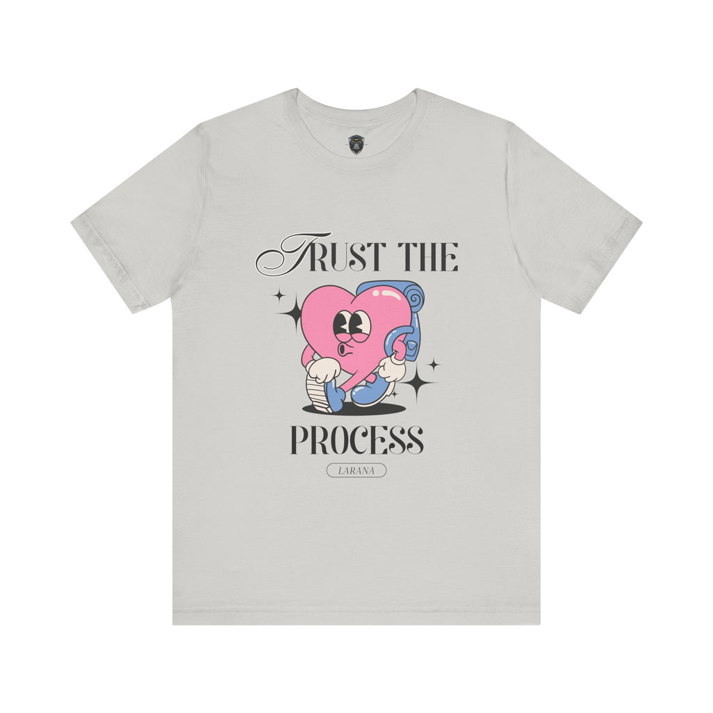 Trust The Process Heart T-Shirt, Motivational Graphic Tee, Unisex Short Sleeve Top