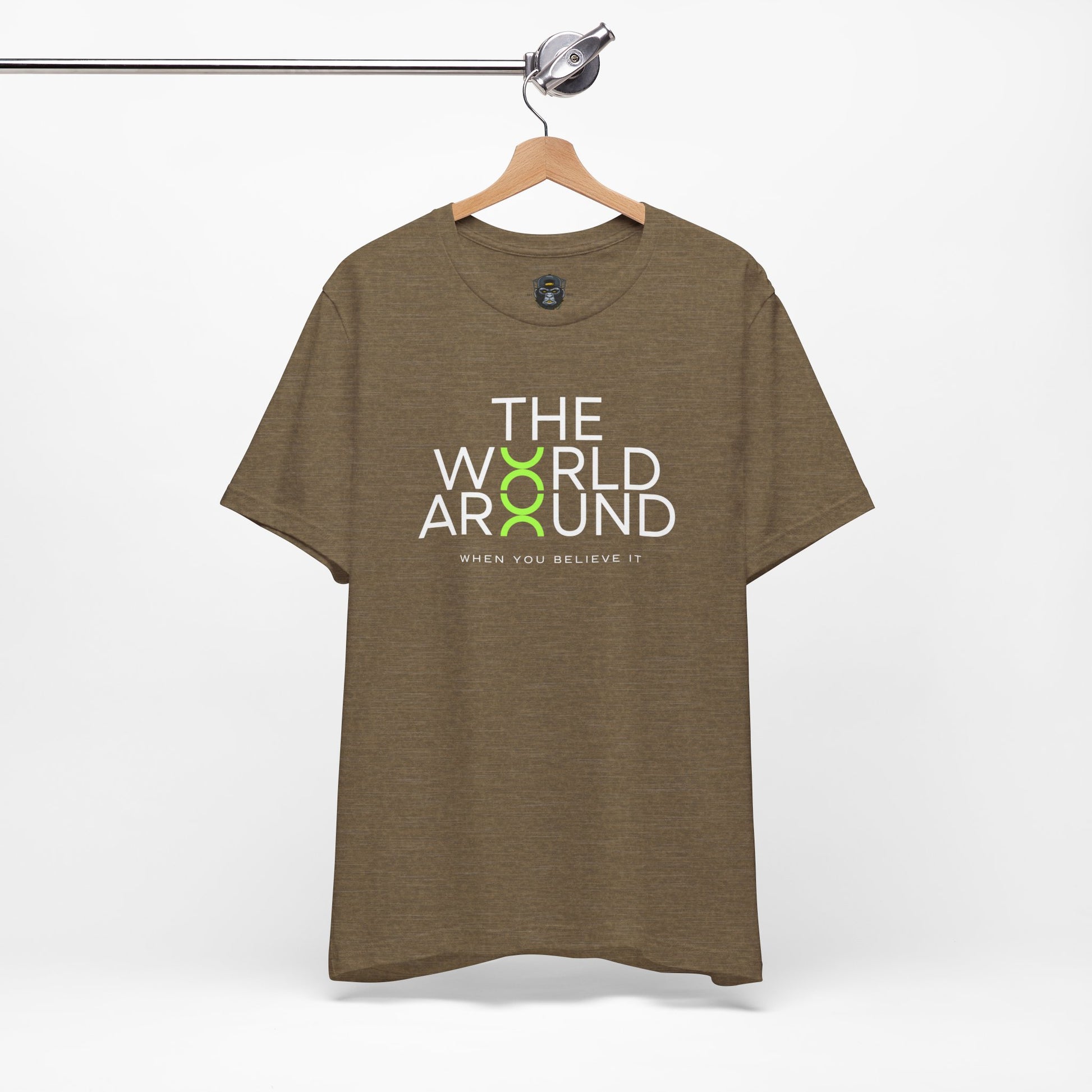 The World Around Tee - Motivational Quote Shirt, Casual Wear, Gift for Friends