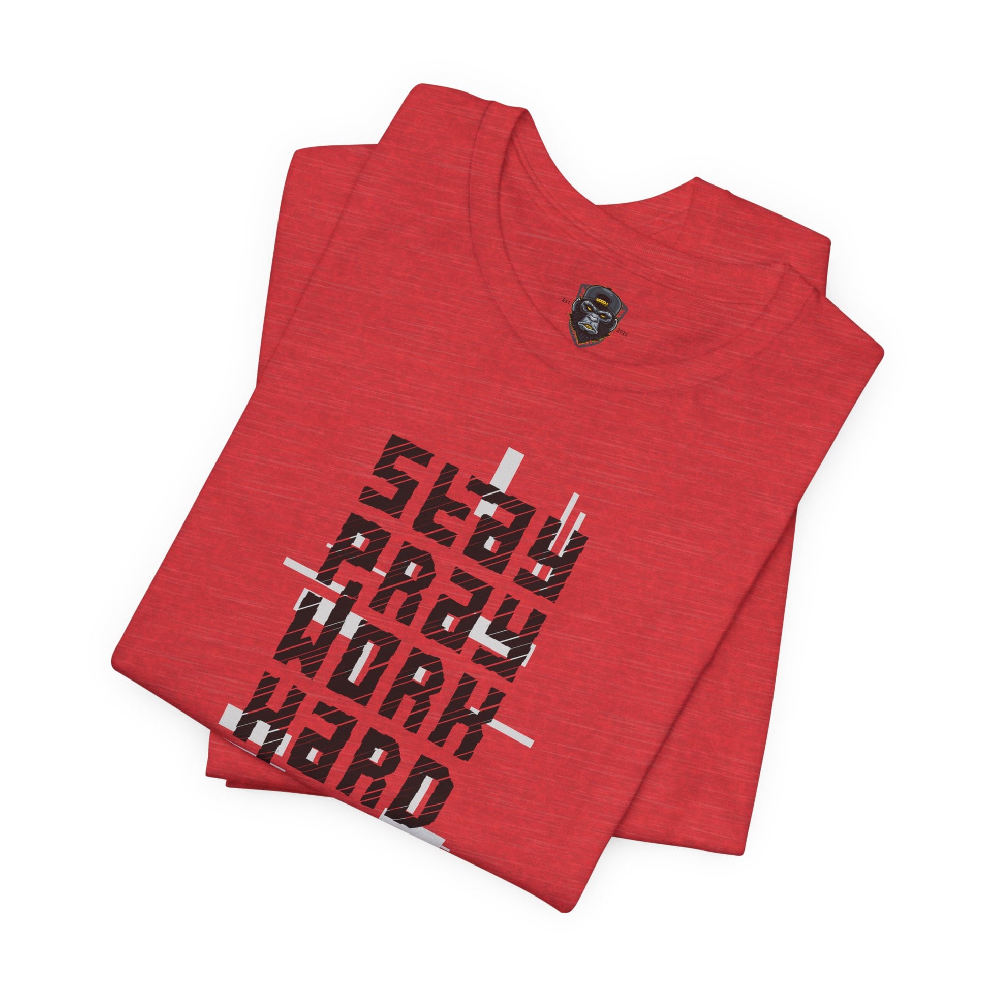 Stay Crazy Work Hard Tee, Motivational T-Shirt, Casual Wear, Gift for Him/Her