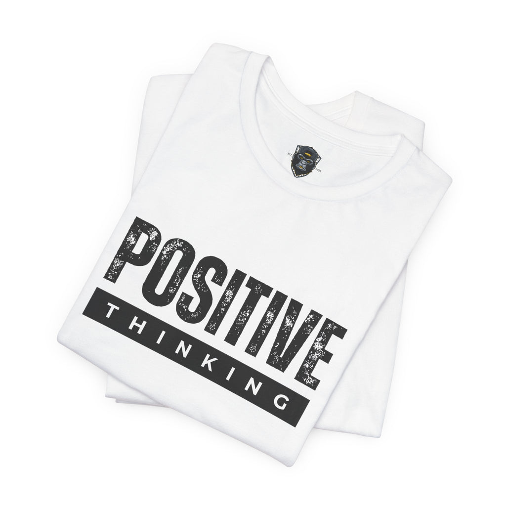 Positive Thinking Tee, Motivational Shirt, Inspirational Gift, Casual Wear