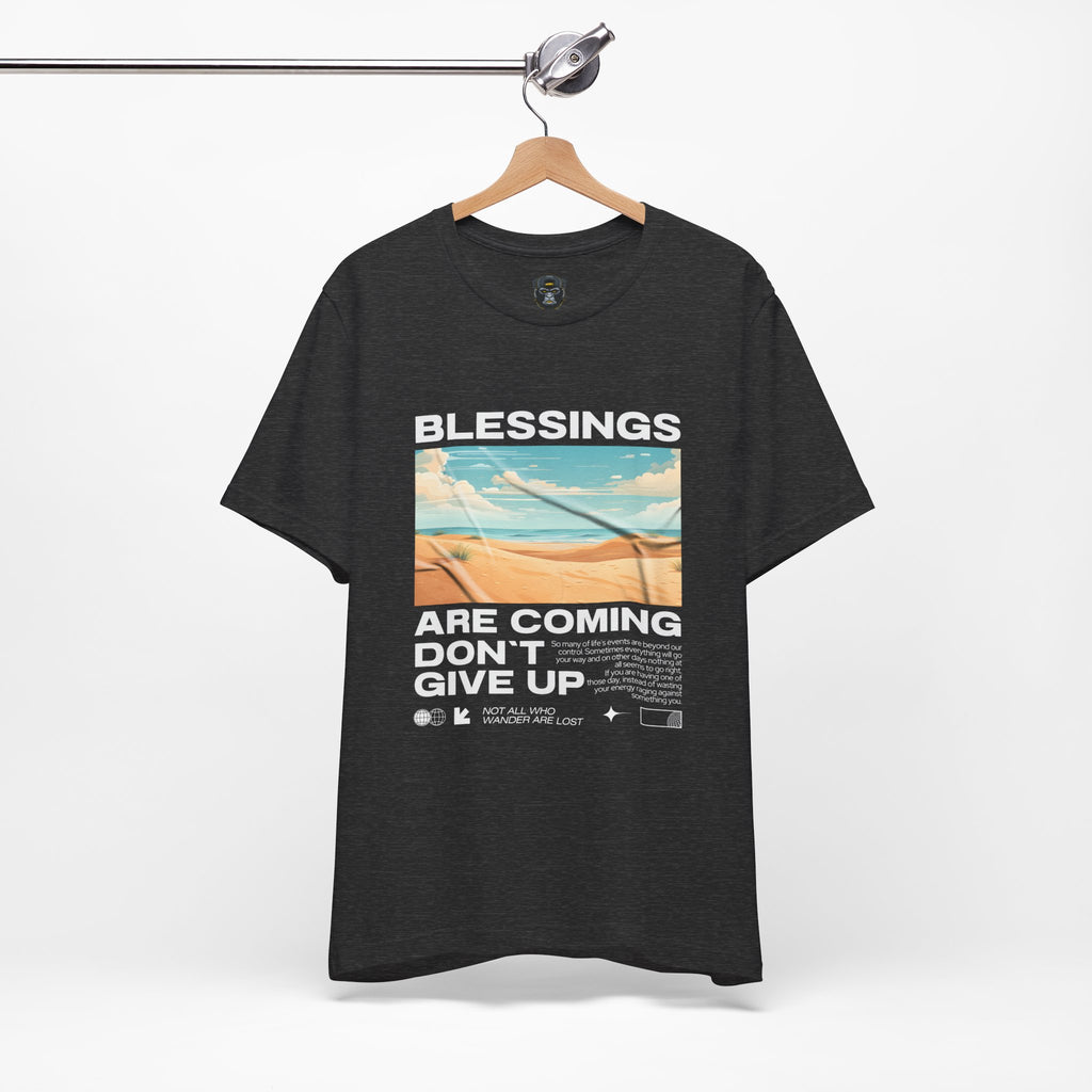 Blessings Are Coming Tee, Inspirational T-Shirt, Perfect Gift for Encouragement