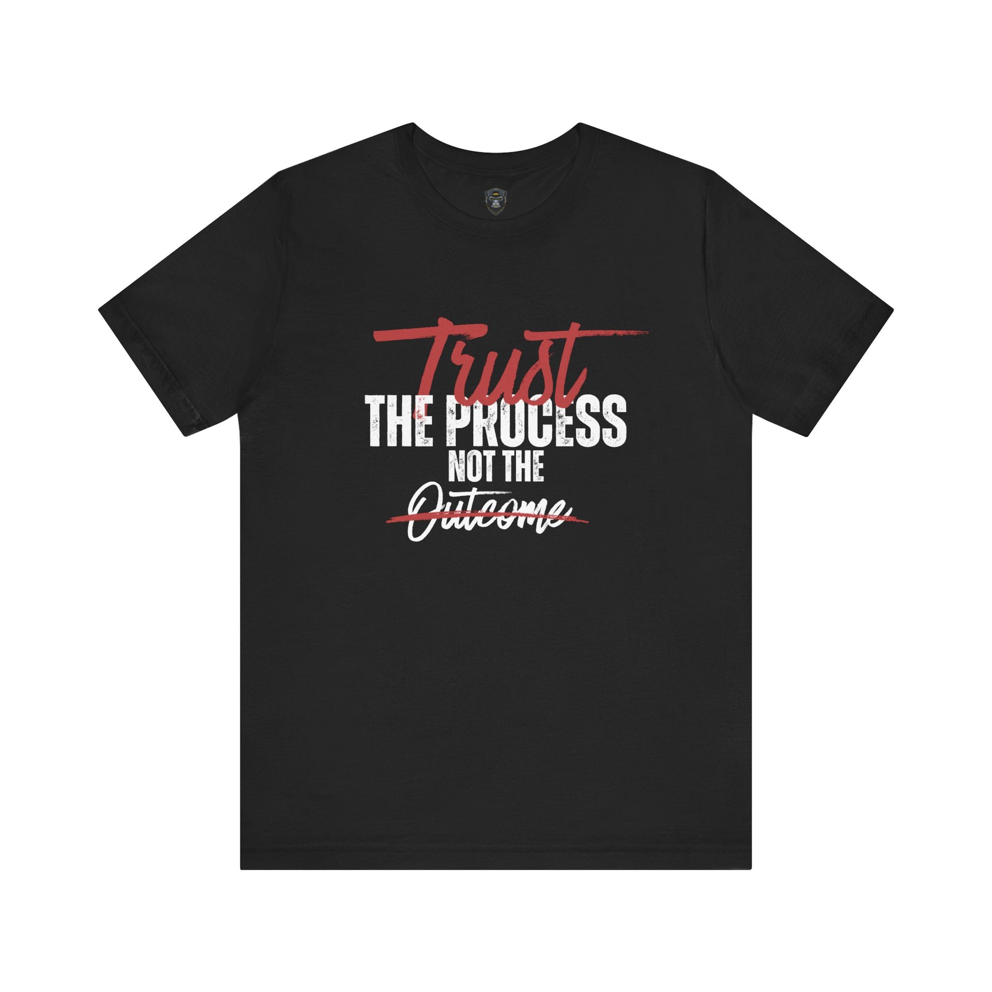 Trust the Process Tee, Motivational Graphic Tee, Casual Style Shirt