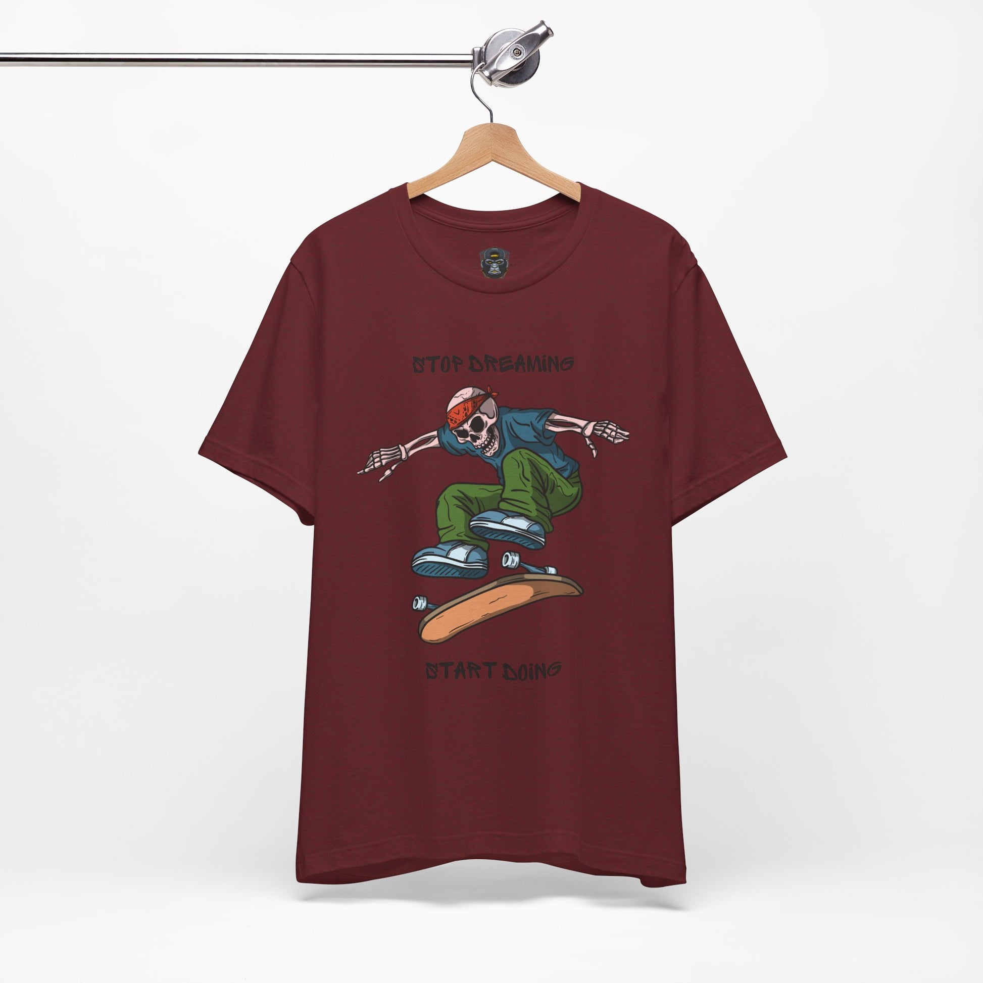 Skateboard Motivational Tee, Stop Dreaming Start Doing Shirt, Casual Wear, Gift Idea