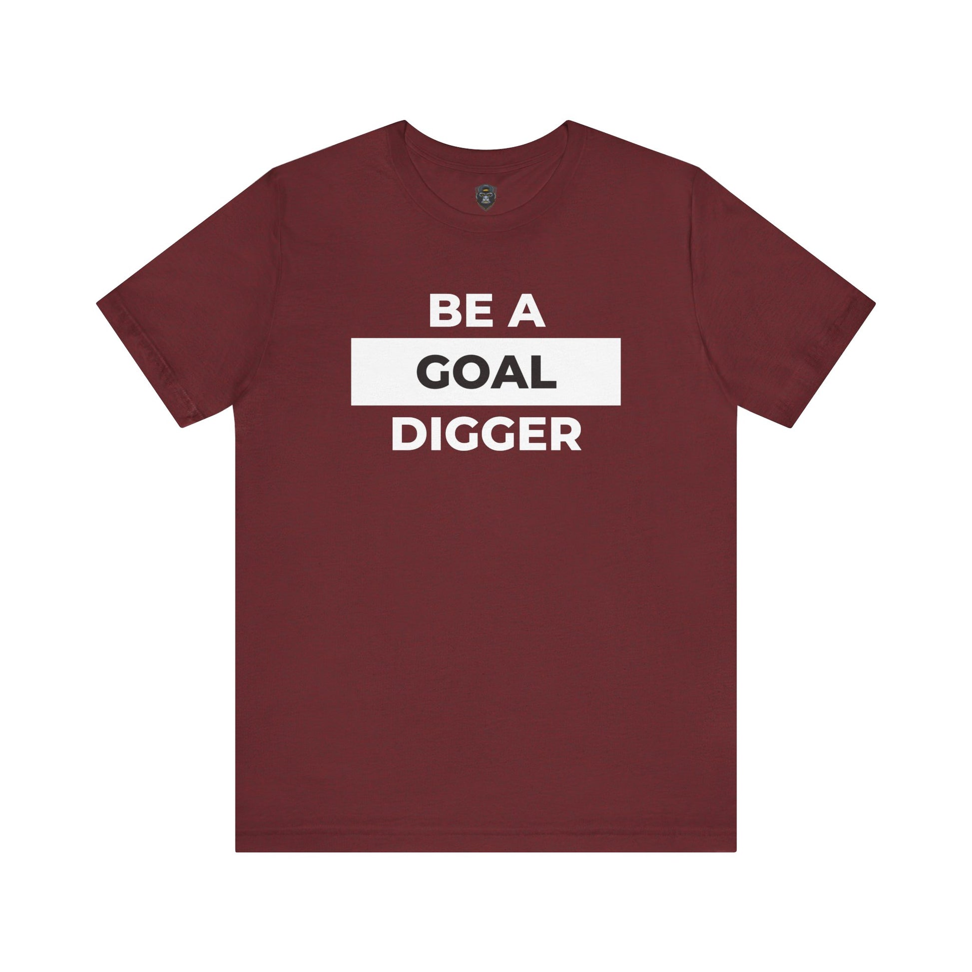 Goal Digger Tee - Motivational Short Sleeve Shirt, Casual Wear, Gift for Entrepreneurs
