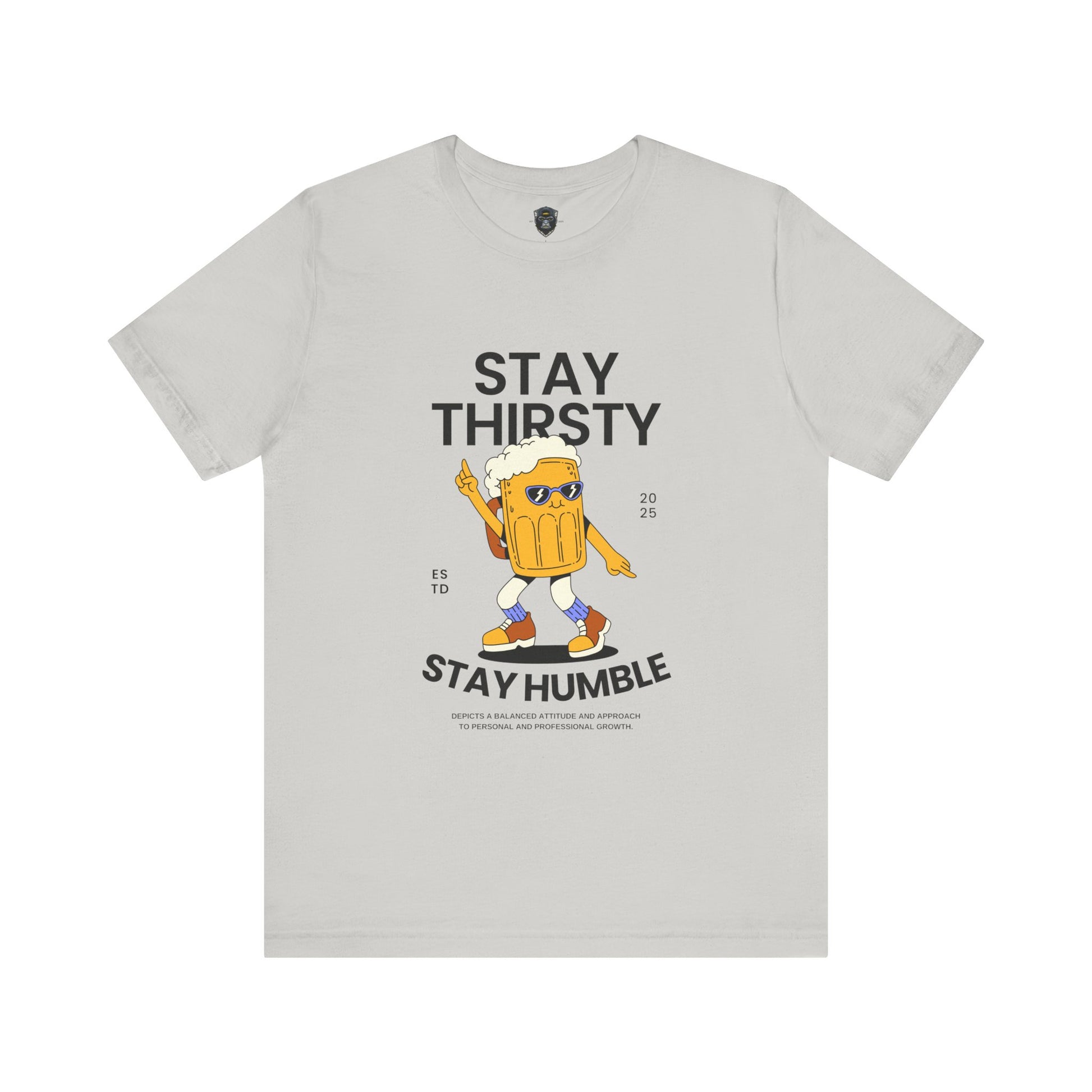 Stay Thirsty Tee | Cool Graphic T-Shirt for Party Lovers, Birthday Gift
