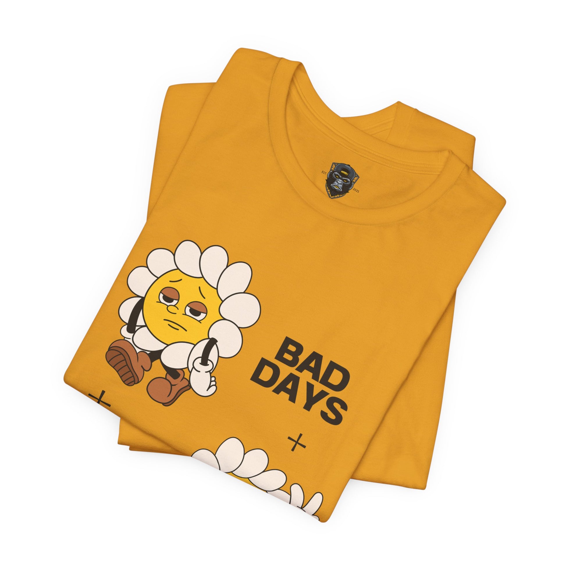 Sunflower Mood Tee - Bad Days + Good Days, Feel-Good Shirt, Casual Wear