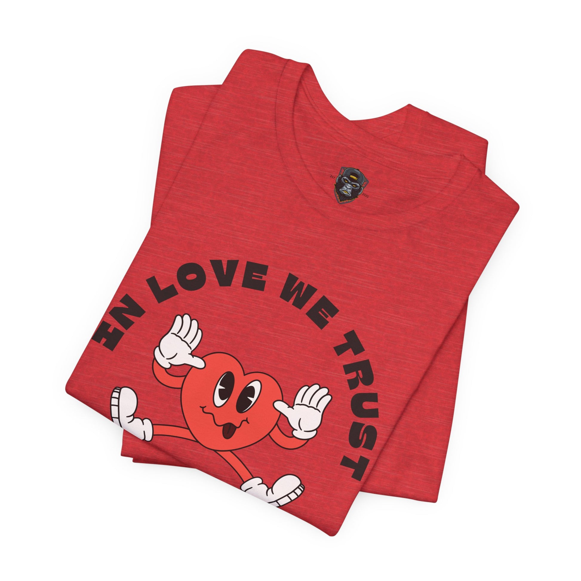 Fun Heart Graphic Tee - In Love We Trust T-Shirt, Valentine's Day Gift