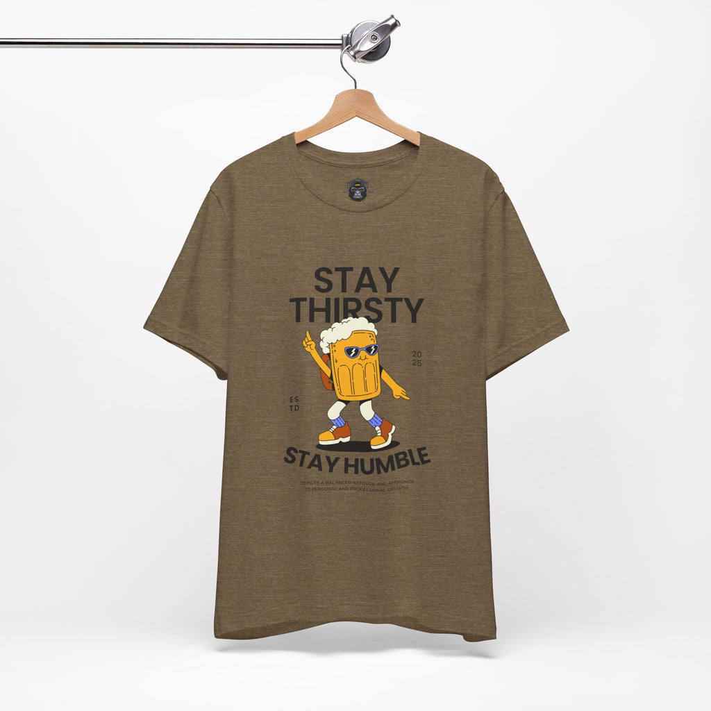 Stay Thirsty Tee | Cool Graphic T-Shirt for Party Lovers, Birthday Gift