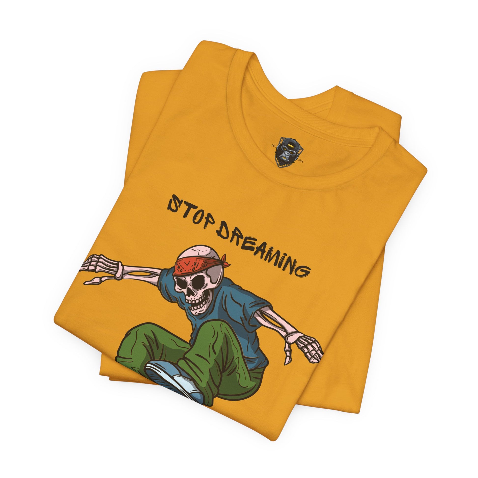 Skateboard Motivational Tee, Stop Dreaming Start Doing Shirt, Casual Wear, Gift Idea
