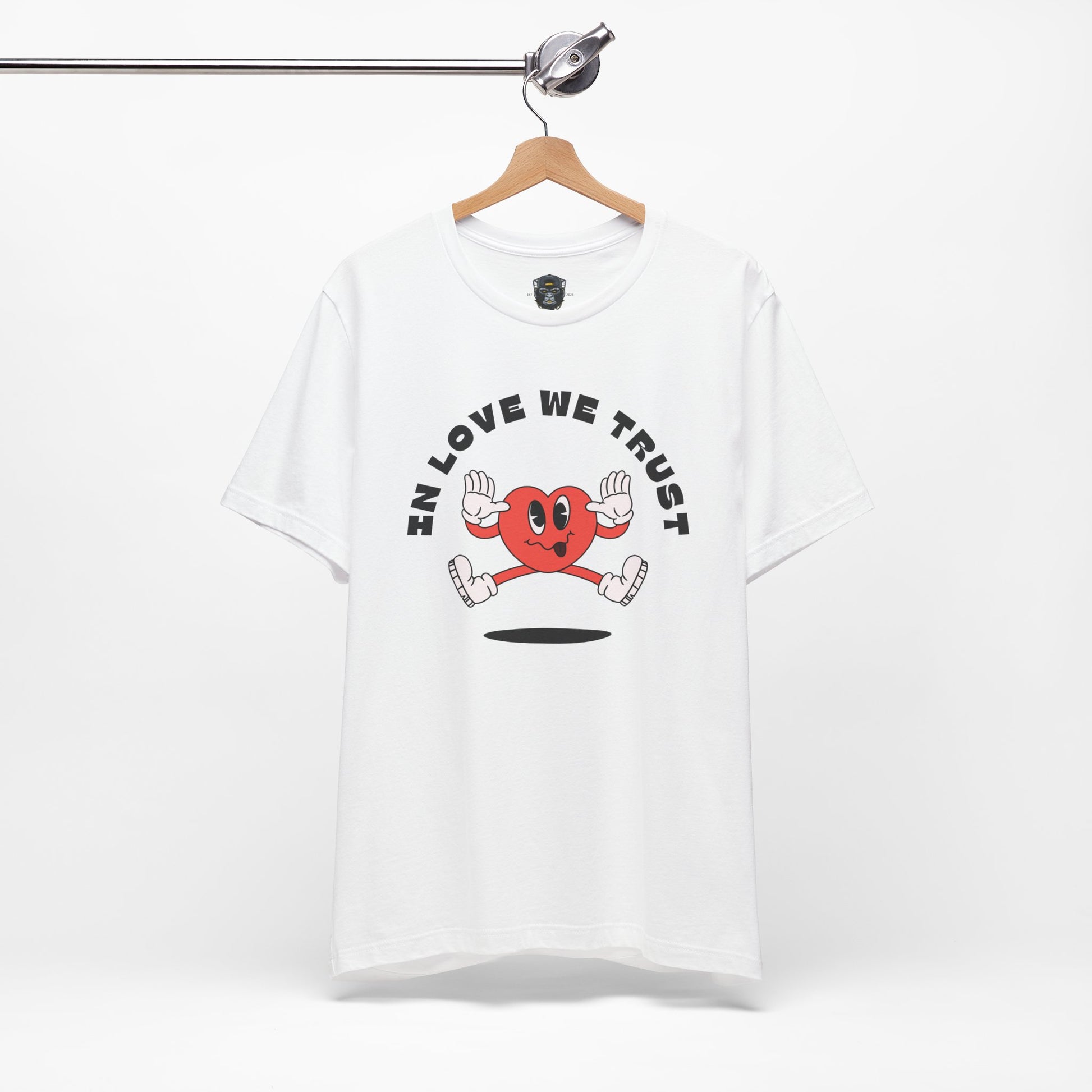 Fun Heart Graphic Tee - In Love We Trust T-Shirt, Valentine's Day Gift