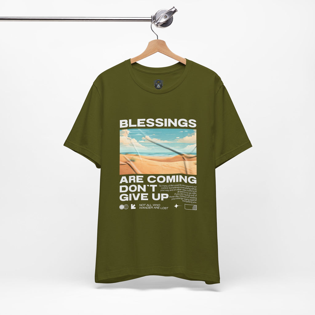 Blessings Are Coming Tee, Inspirational T-Shirt, Perfect Gift for Encouragement