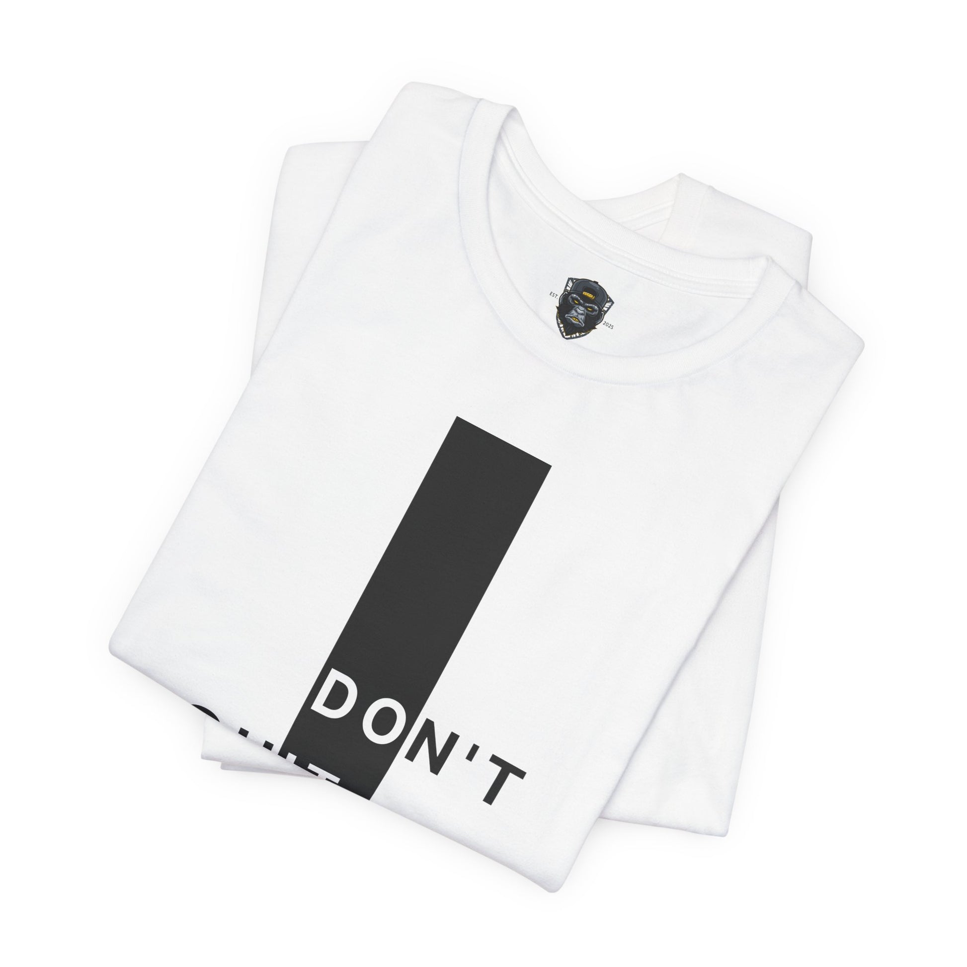 Inspirational Jersey Tee, Motivational Shirt, Don't Quit Apparel, Fitness Gift