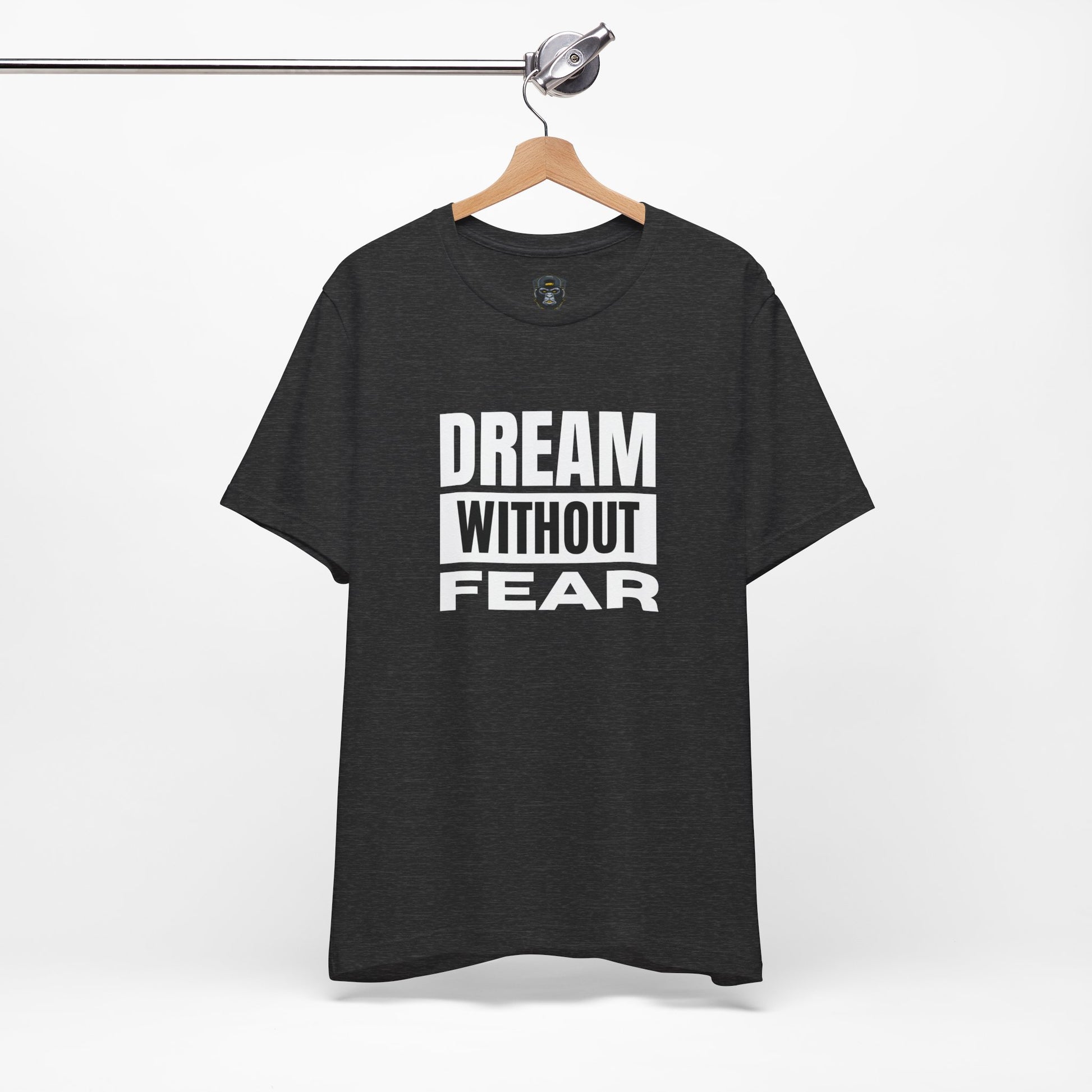 Inspirational Graphic Tee - "Dream Without Fear" - Motivational T-Shirt, Streetwear