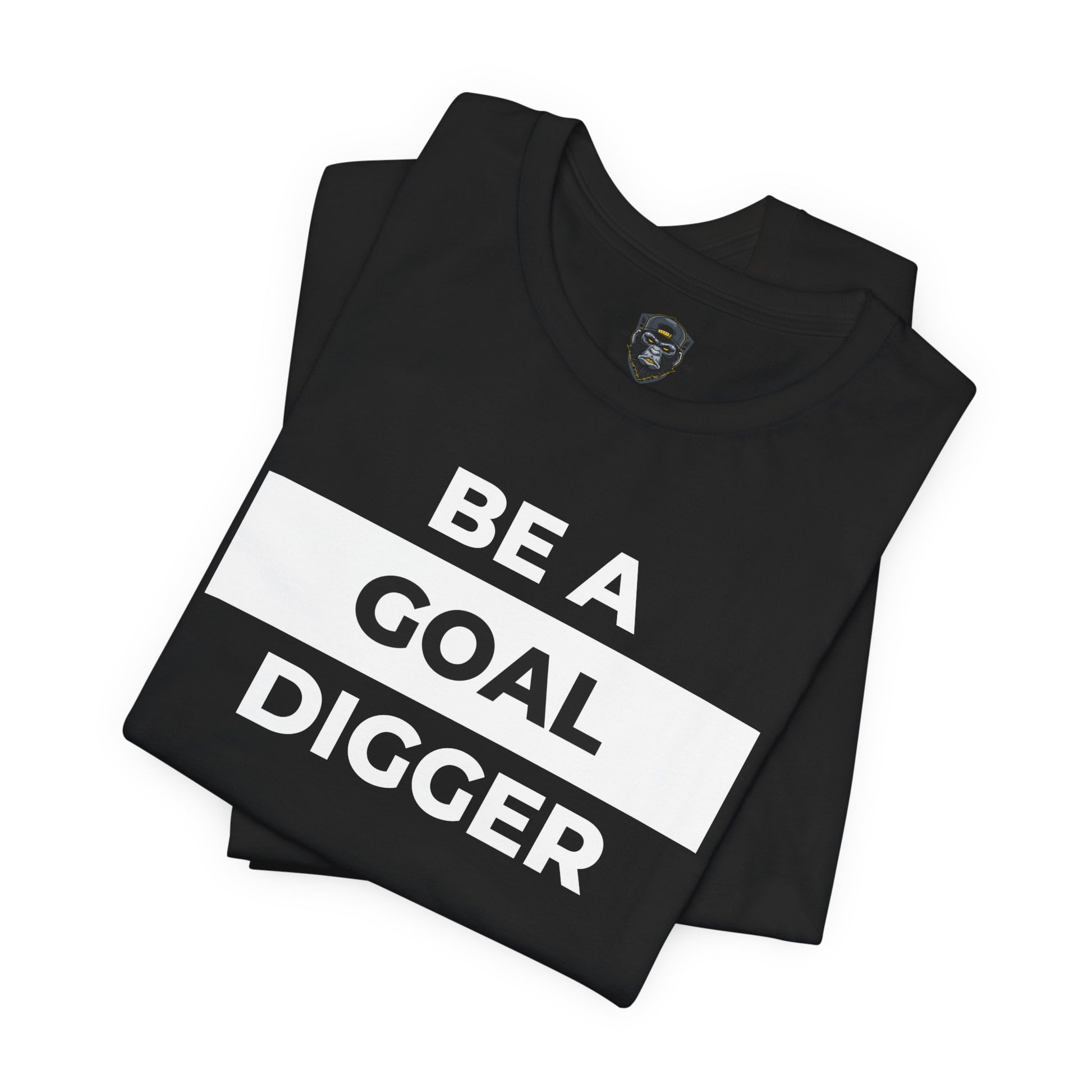 Goal Digger Tee - Motivational Short Sleeve Shirt, Casual Wear, Gift for Entrepreneurs