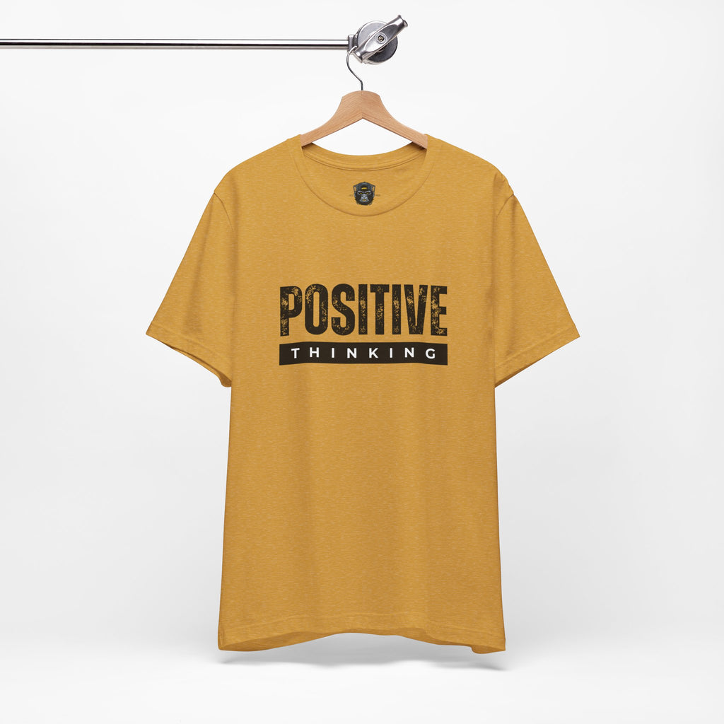 Positive Thinking Tee, Motivational Shirt, Inspirational Gift, Casual Wear
