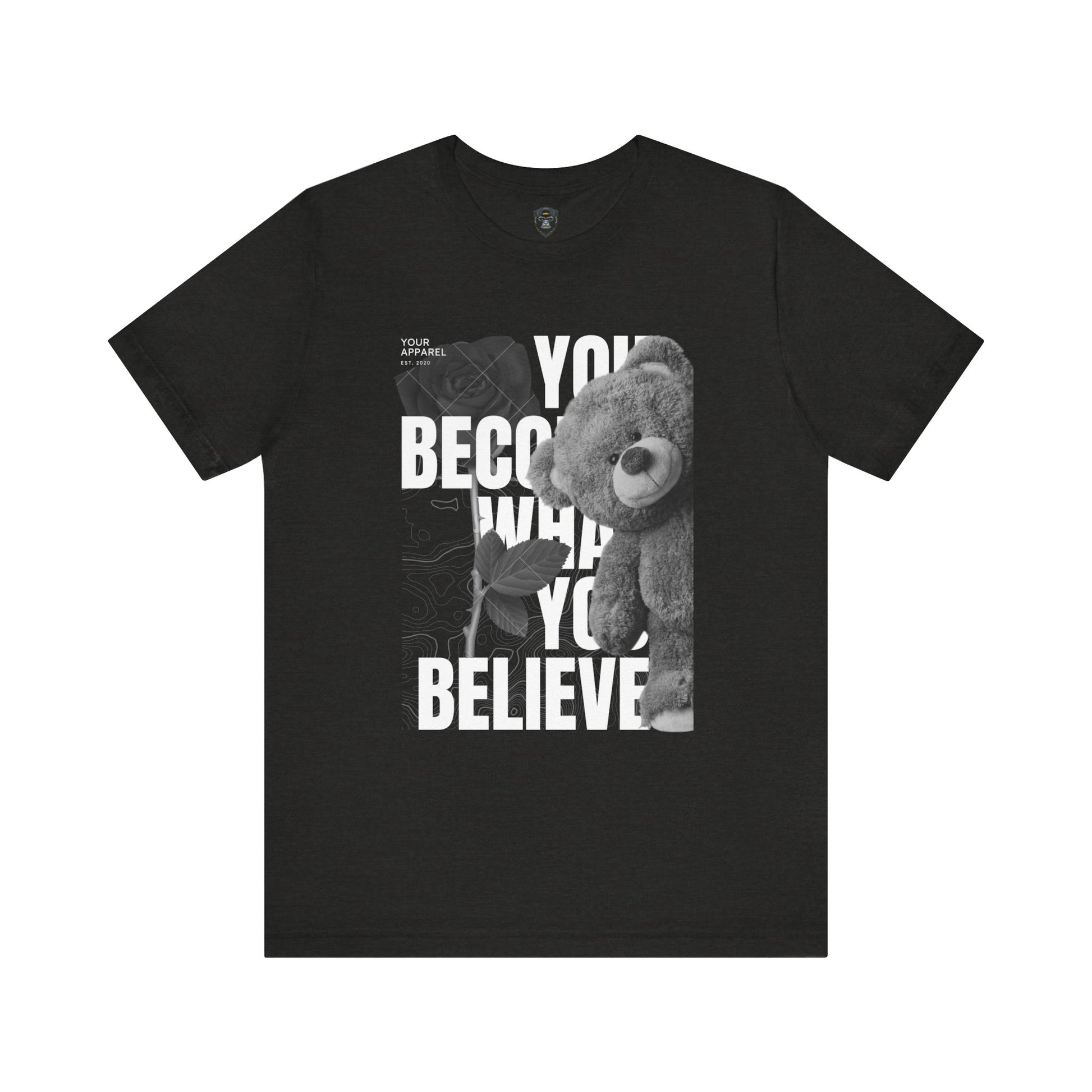 Motivational Teddy Bear Tee, Perfect Gift for Friends, Casual Wear, Everyday Style