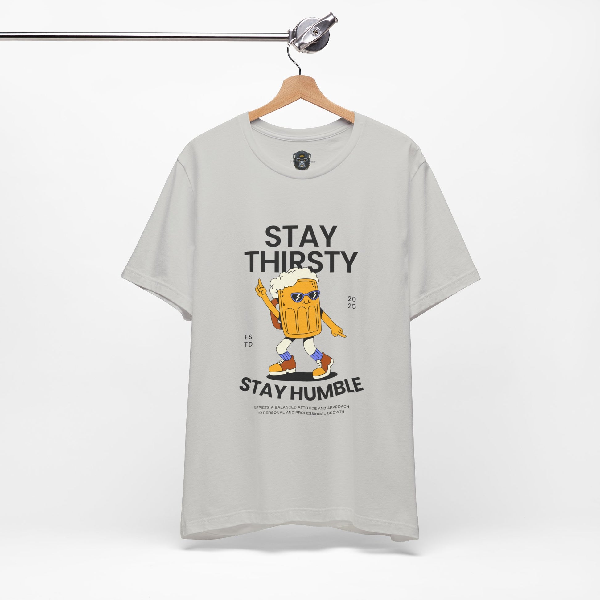 Stay Thirsty Tee | Cool Graphic T-Shirt for Party Lovers, Birthday Gift