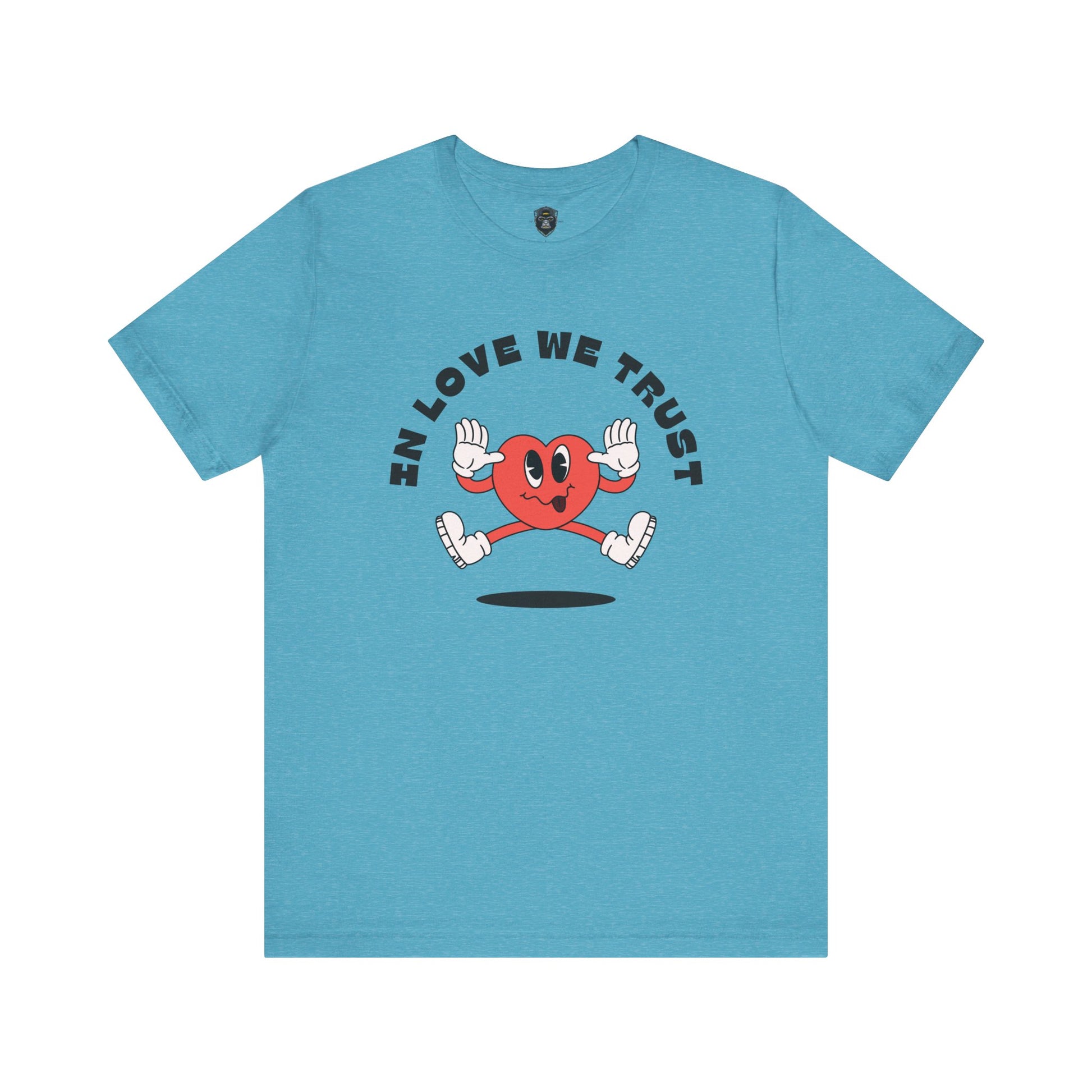 Fun Heart Graphic Tee - In Love We Trust T-Shirt, Valentine's Day Gift
