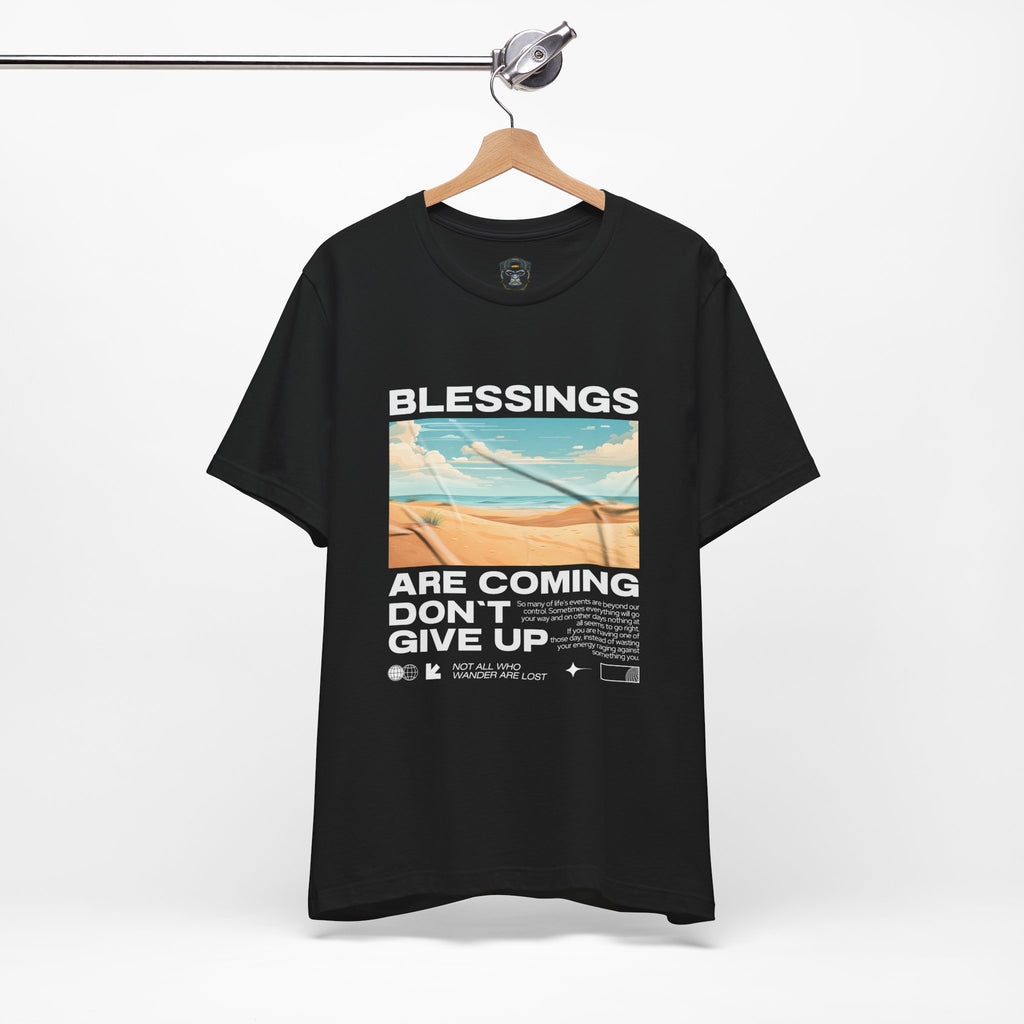 Blessings Are Coming Tee, Inspirational T-Shirt, Perfect Gift for Encouragement
